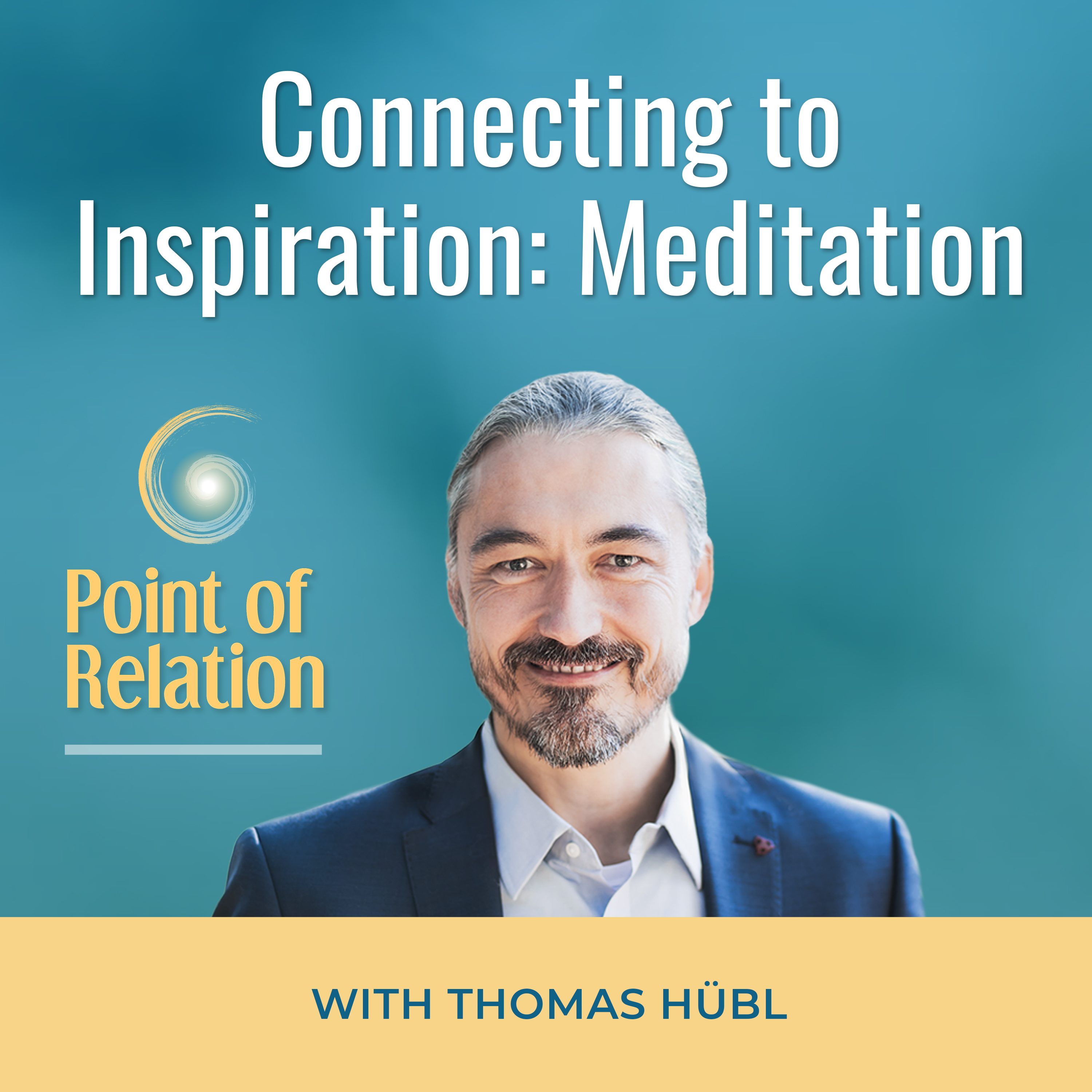 Point of Relation with Thomas Huebl