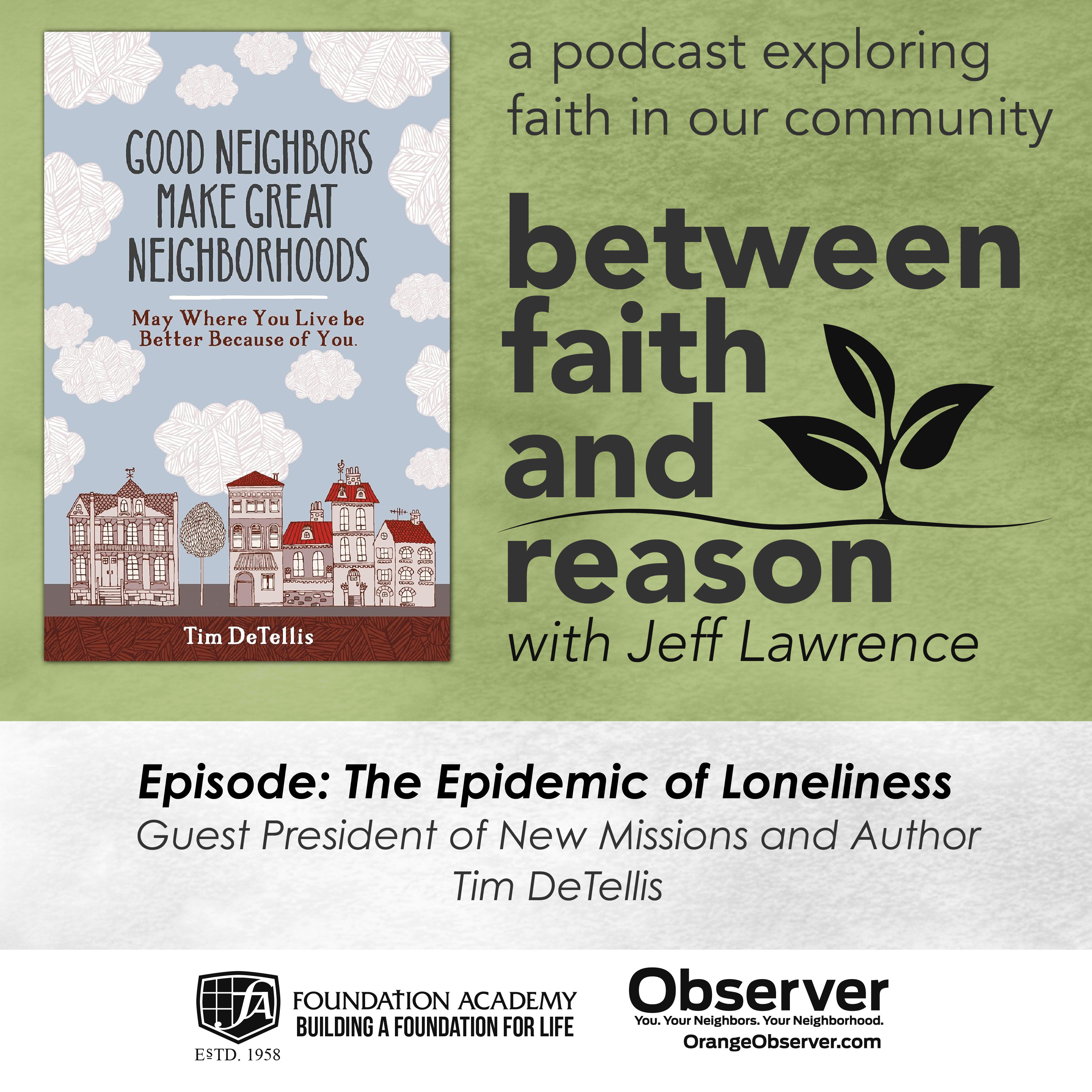 Between Faith & Reason with Jeff Lawrence