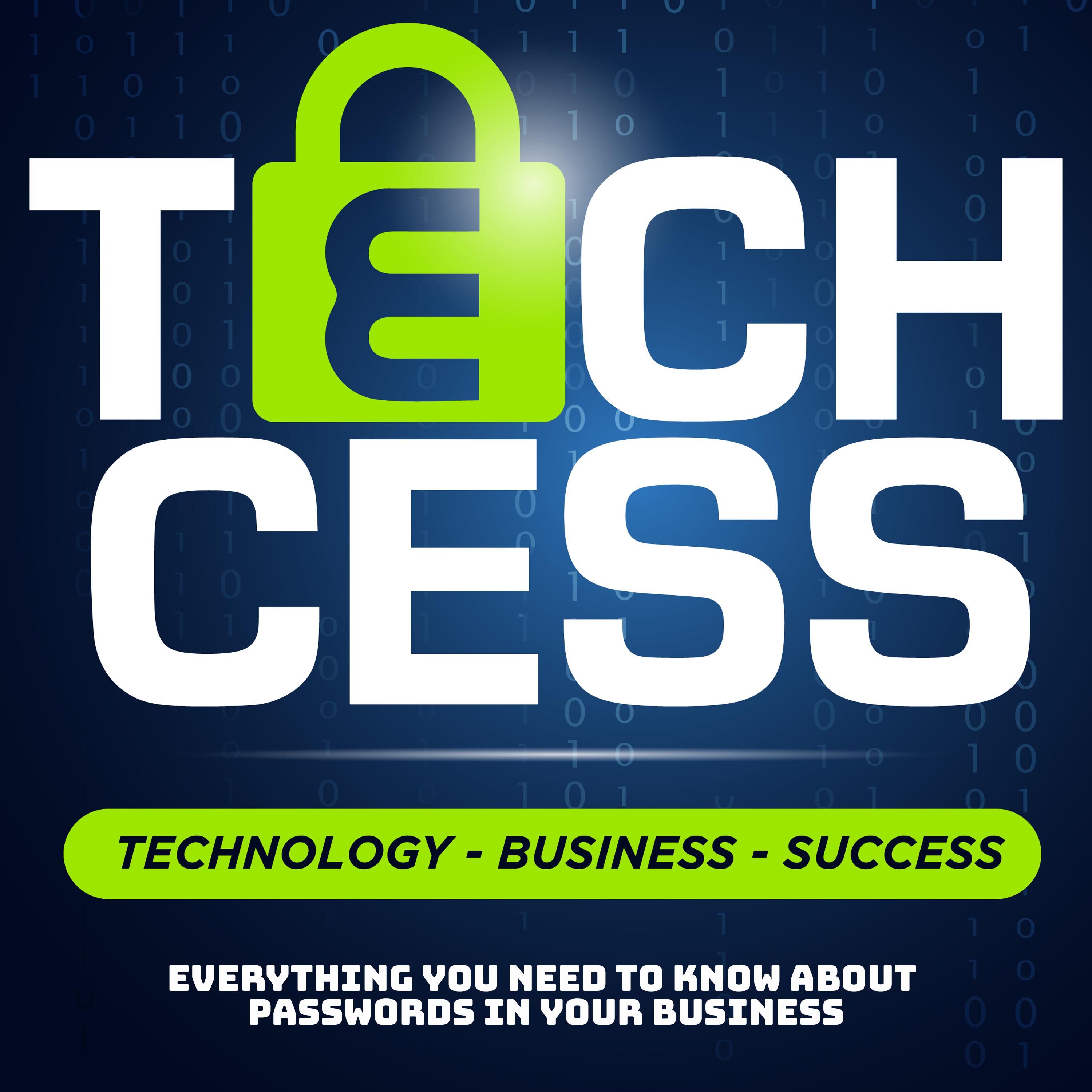 Techcess: embracing technology and IT support for success in your business