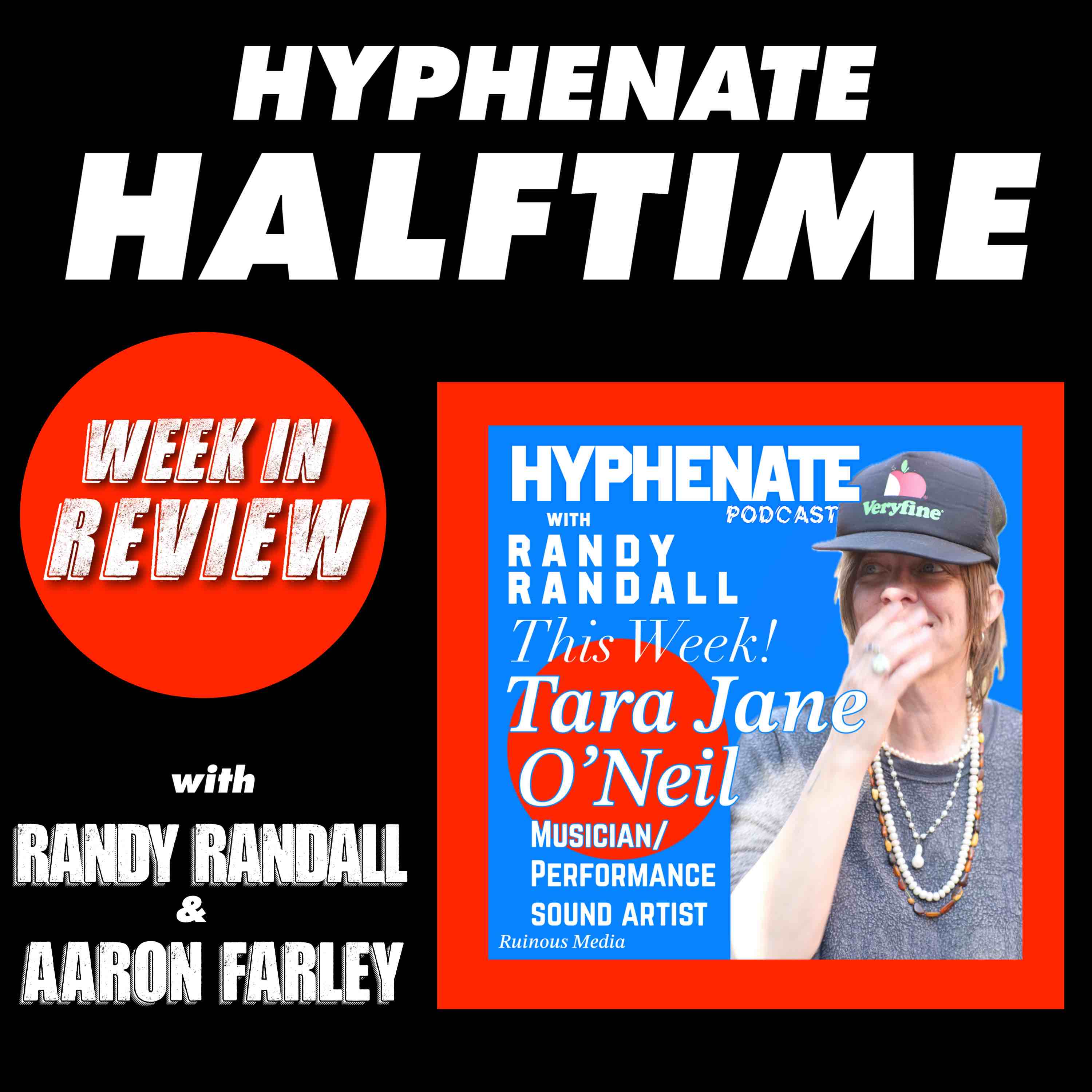 Hyphenate Halftime Tara Jane O'neil