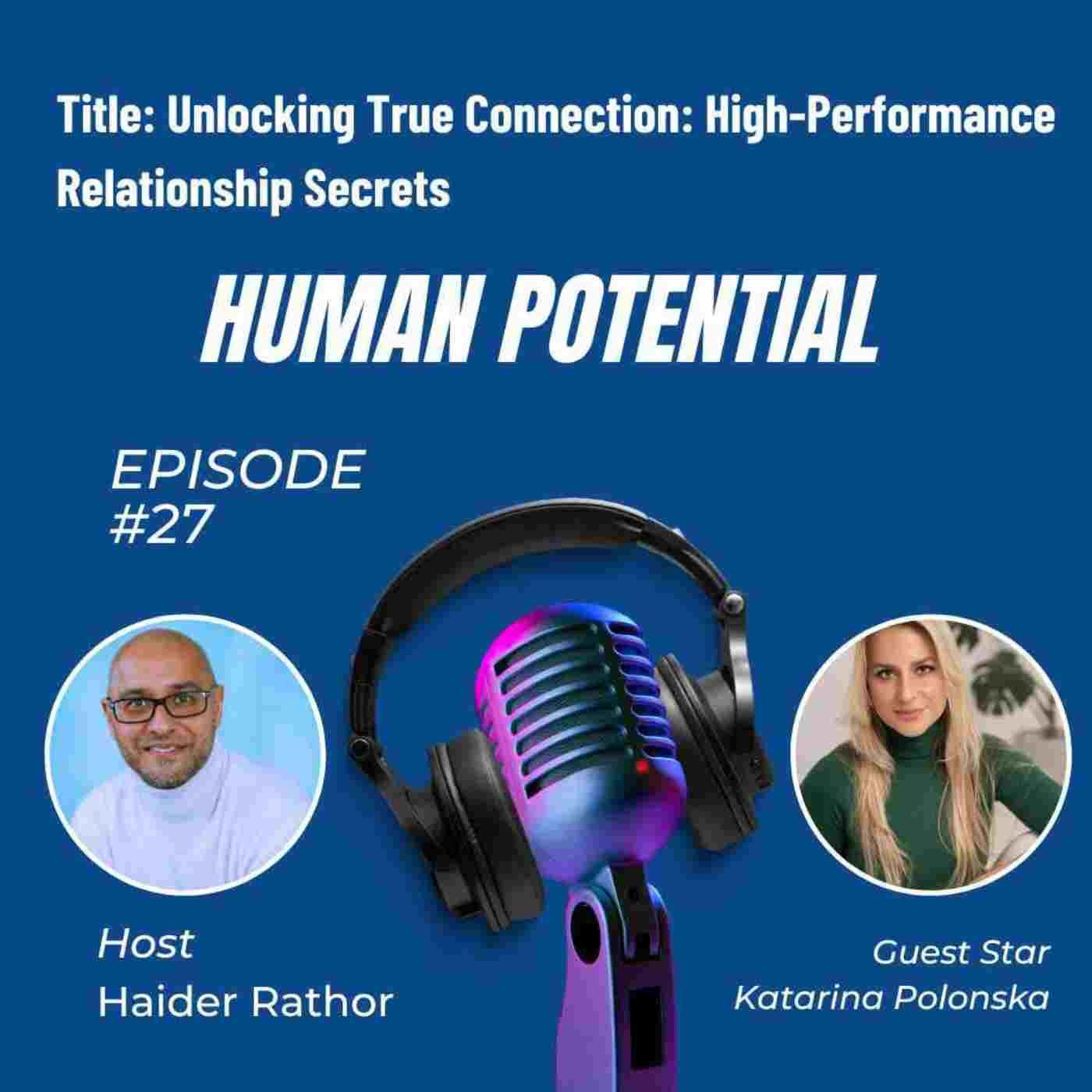 Unlocking True Connection: High-Performance Relationship Secrets episode artwork