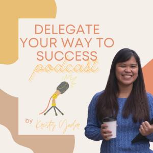 Delegate Your Way to Success