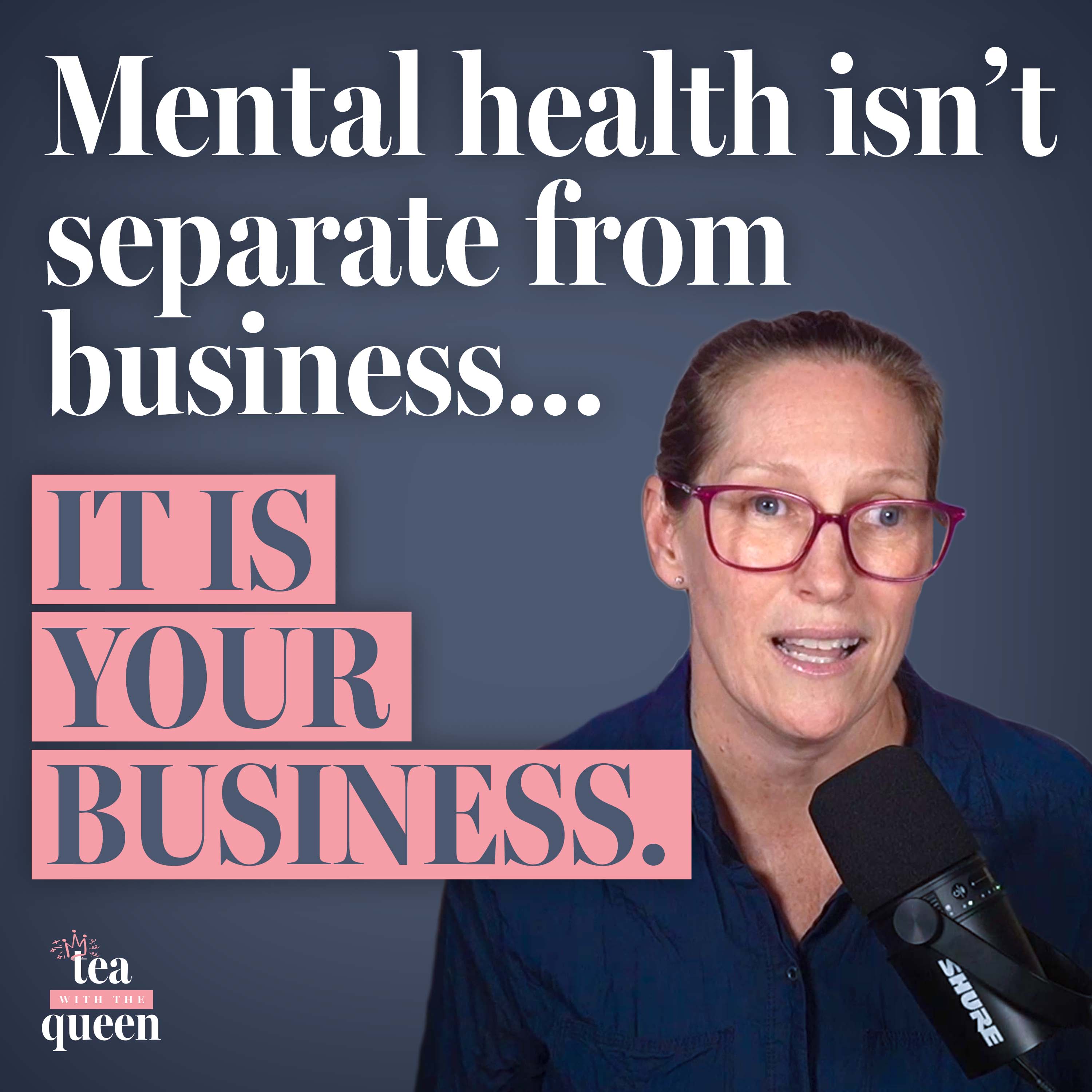 Your Mental Health is Your Business episode artwork