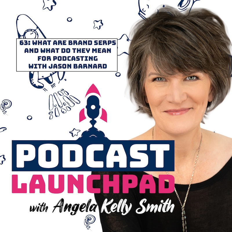 Artwork for podcast Podcast Launchpad with Angela Kelly Smith