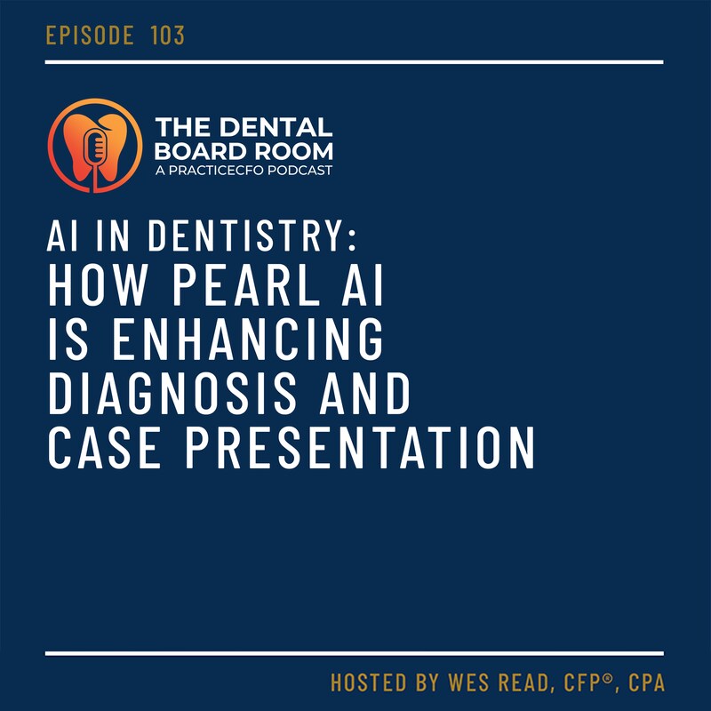 Artwork for podcast The Dental Boardroom