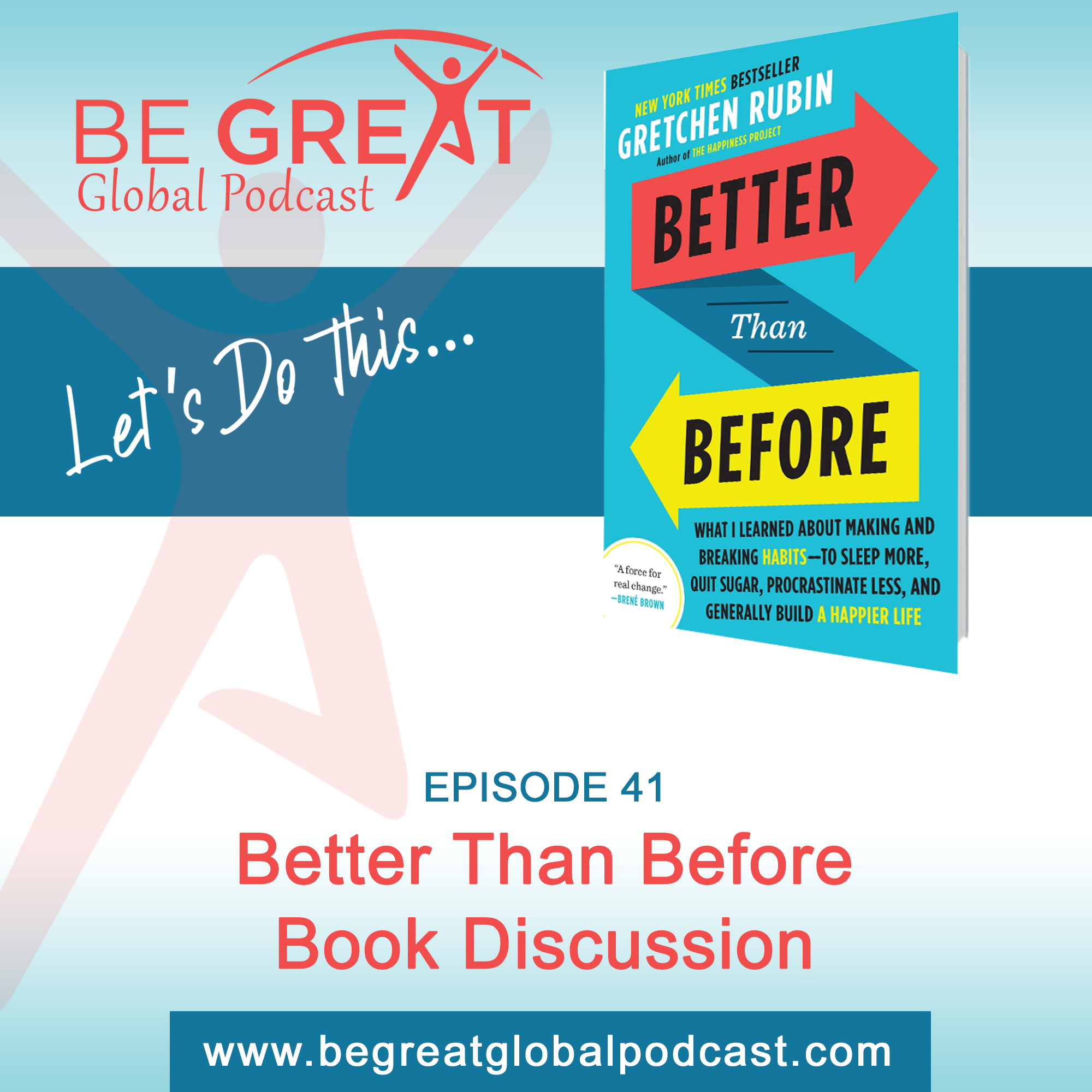 BGG41 - Better Than Before By Gretchen Rubin Book Discussion episode artwork