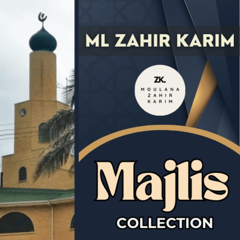 Artwork for podcast Moulana Zahir Karim