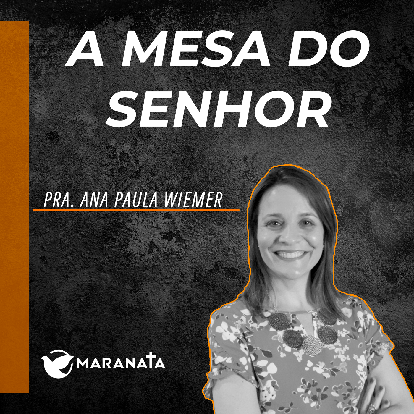 A mesa do Senhor - Pra. Ana Paula Wiemer episode artwork