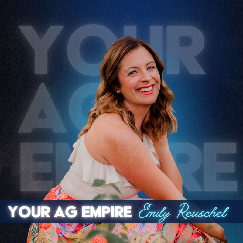 Artwork for podcast Your Ag Empire