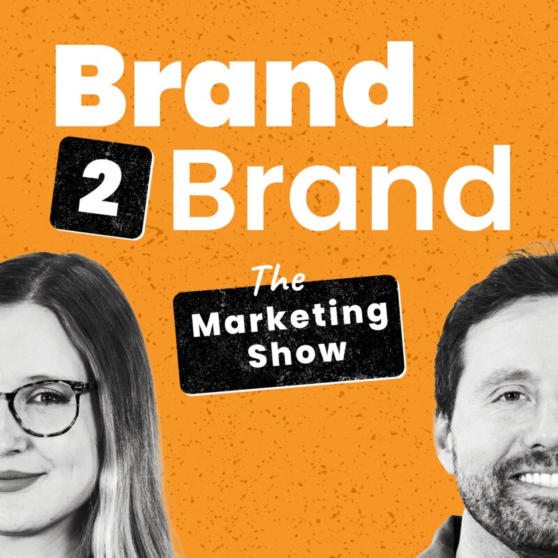 Artwork for podcast Brand2Brand: The Marketing Show