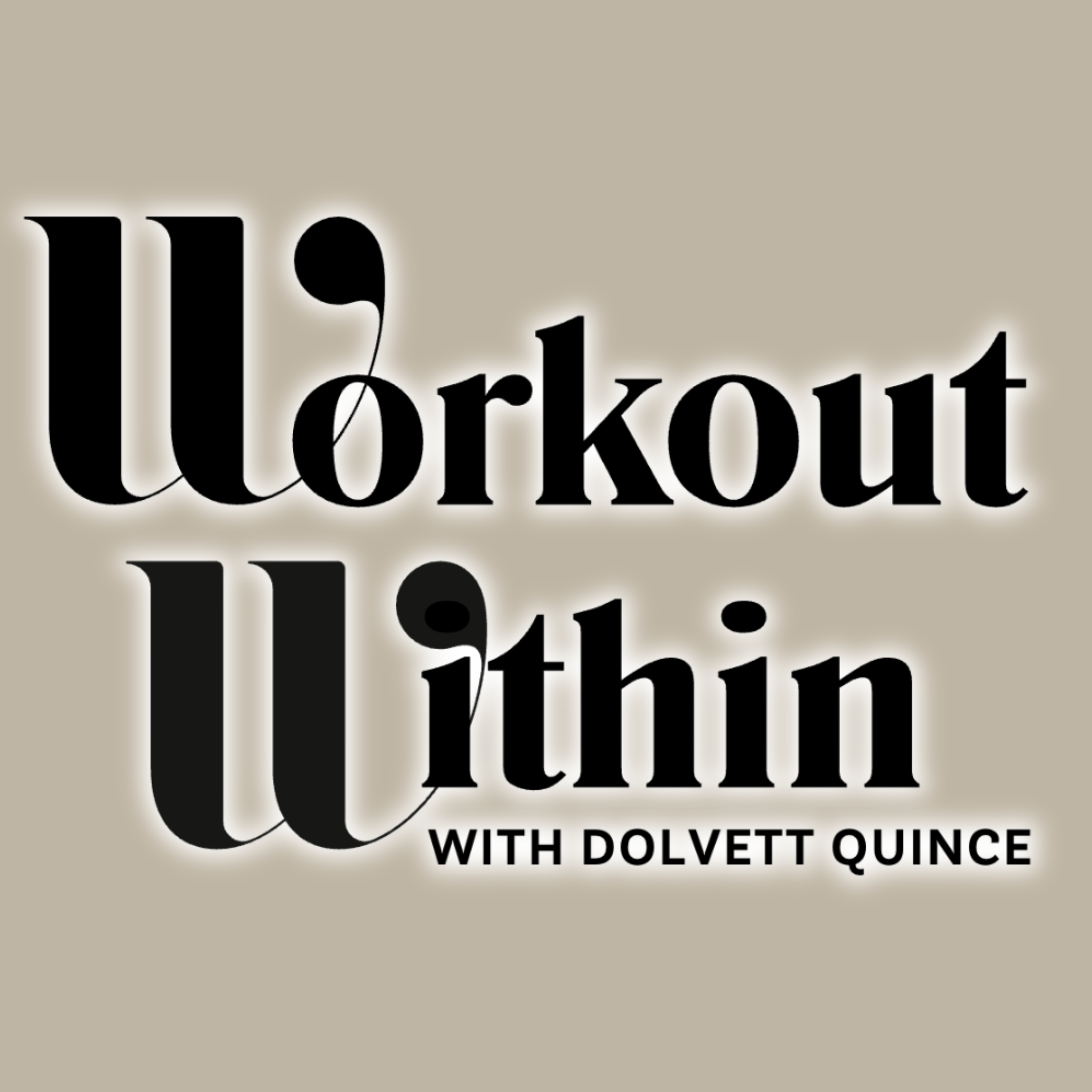 Artwork for Workout Within - with Dolvett Quince
