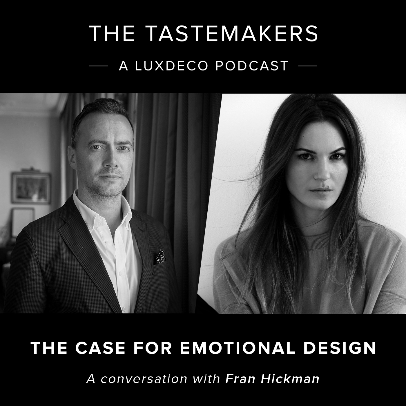 Artwork for podcast The Tastemakers: A LuxDeco Podcast