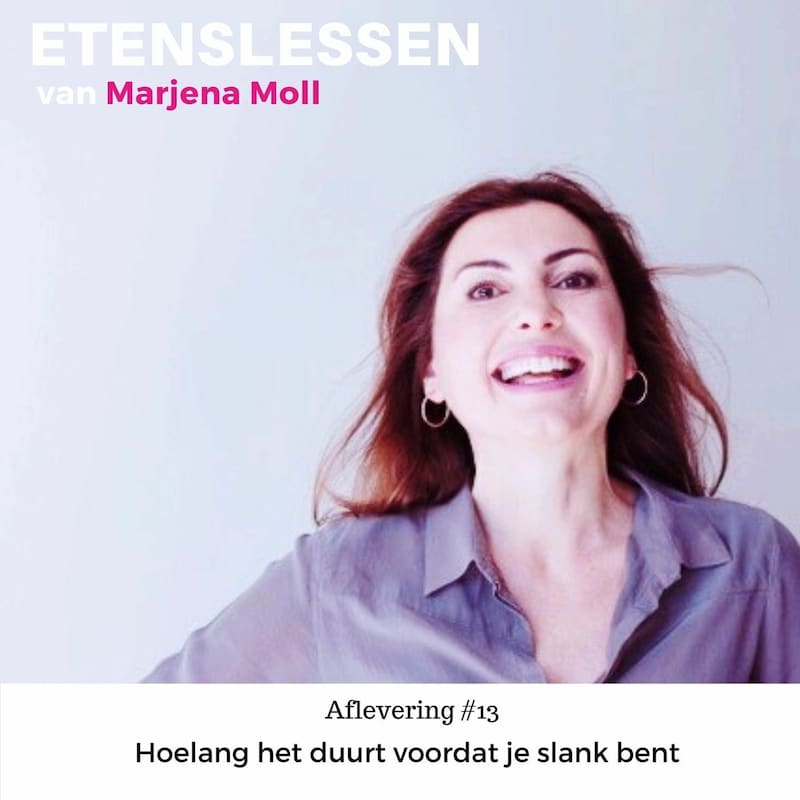 Artwork for podcast Afvallen met Etenslessen van Marjena Moll