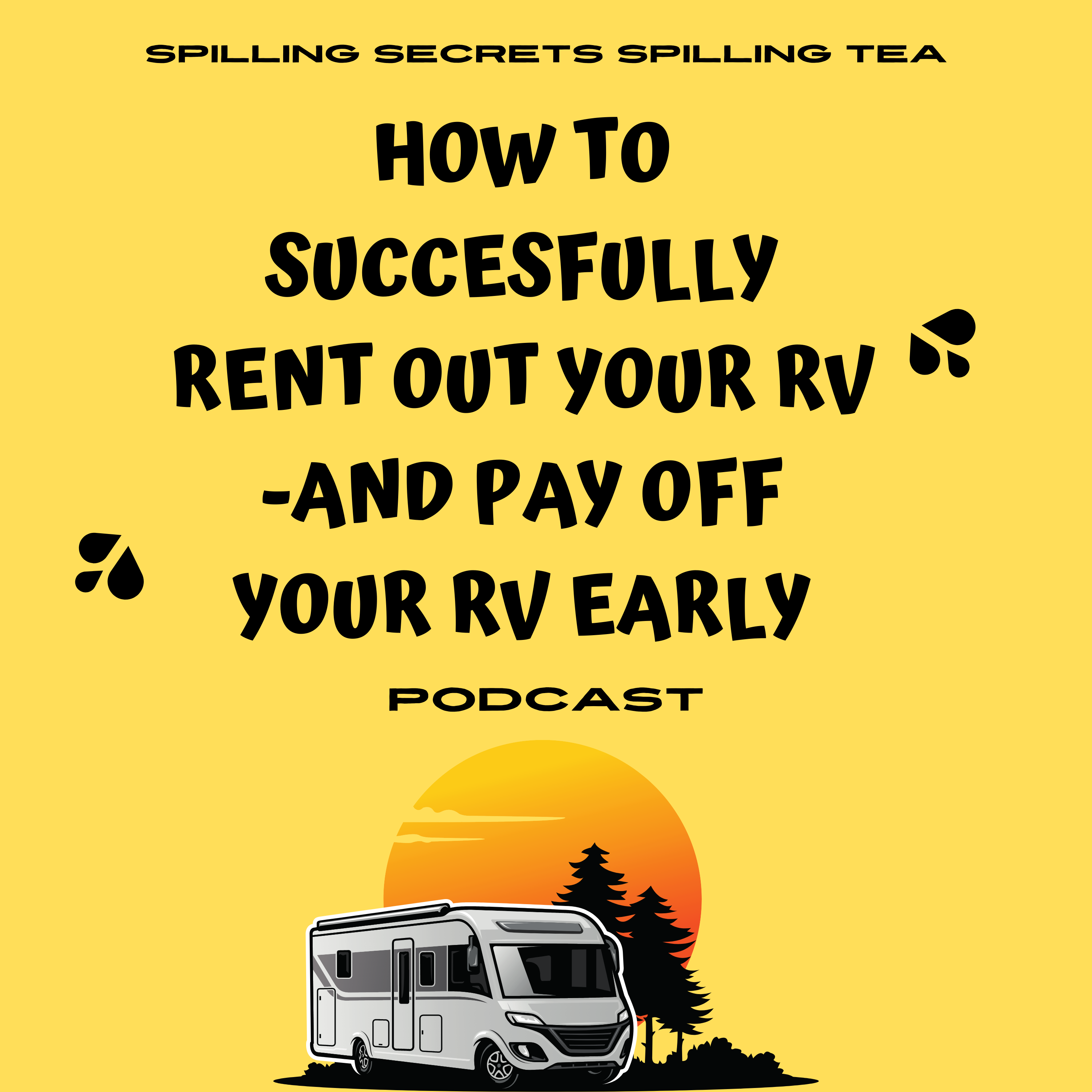 How to successfully rent out your RV - and pay off your RV early