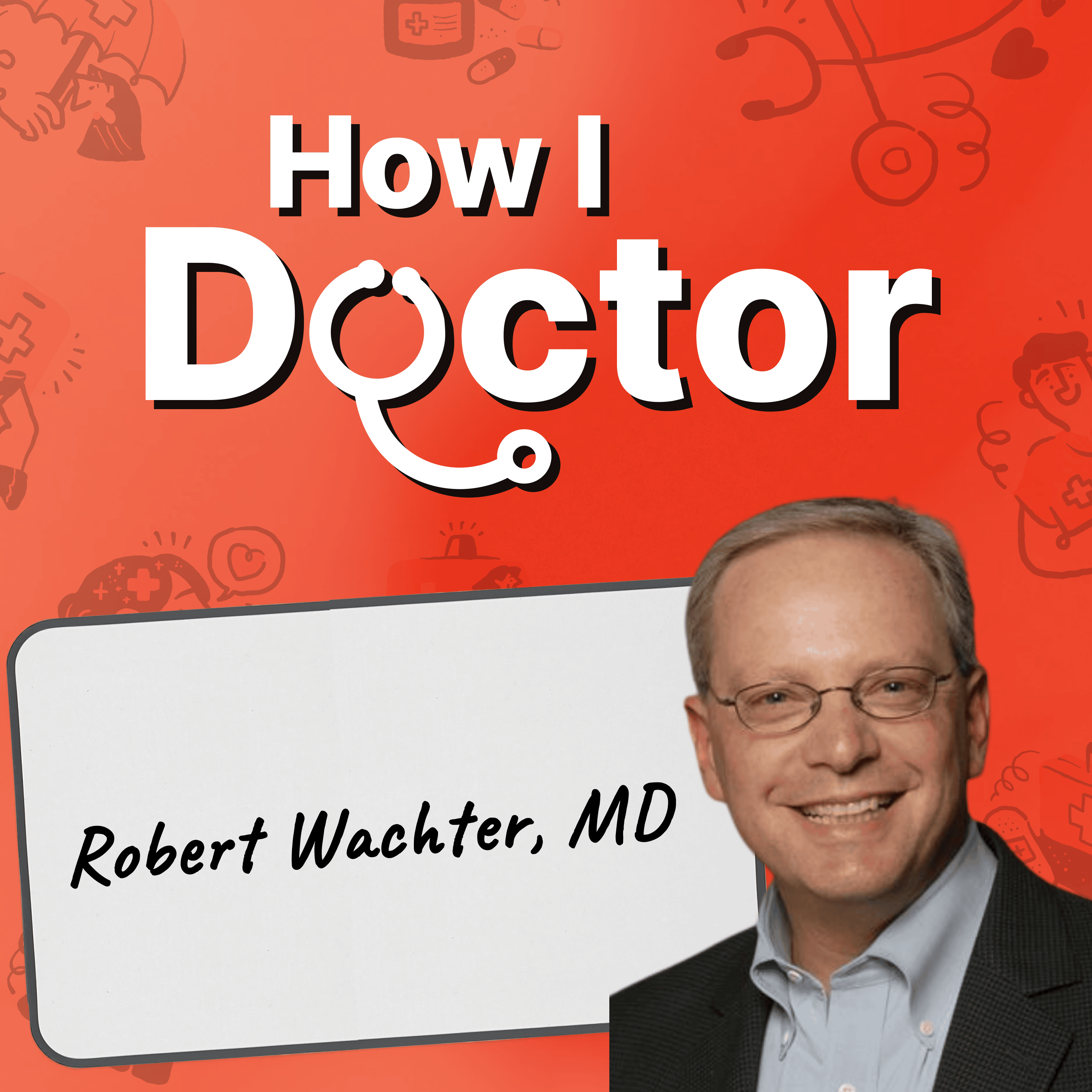 How I Doctor with Dr. Graham Walker