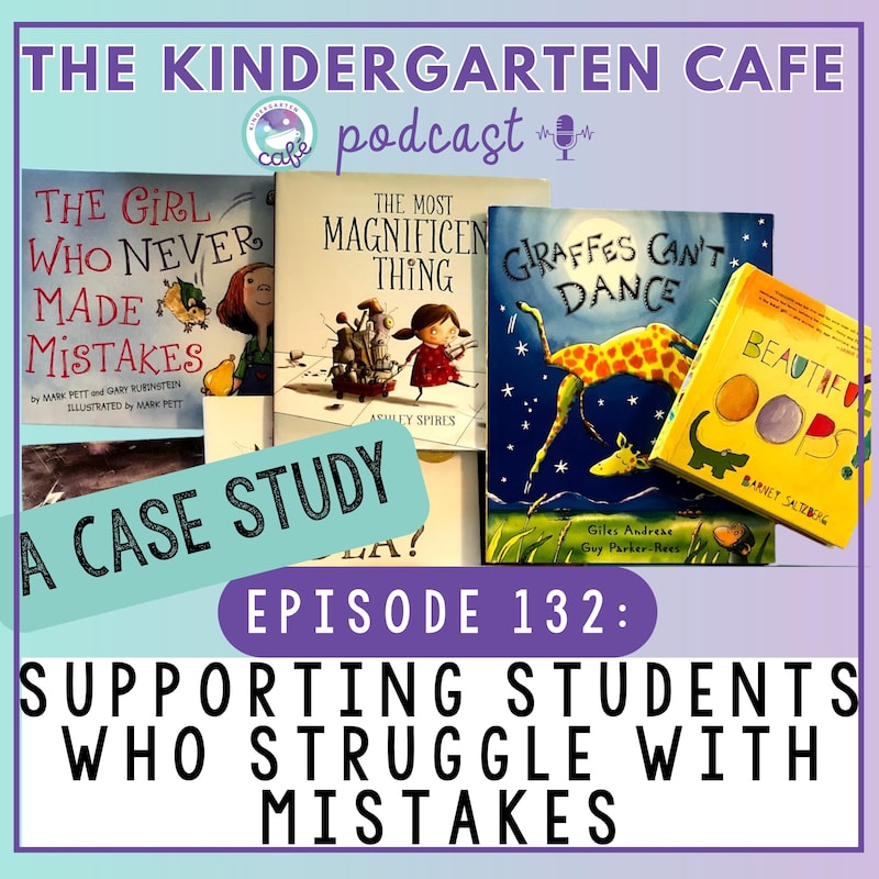 Artwork for podcast Kindergarten Cafe Podcast: Simple Tips for Teaching Kindergarten