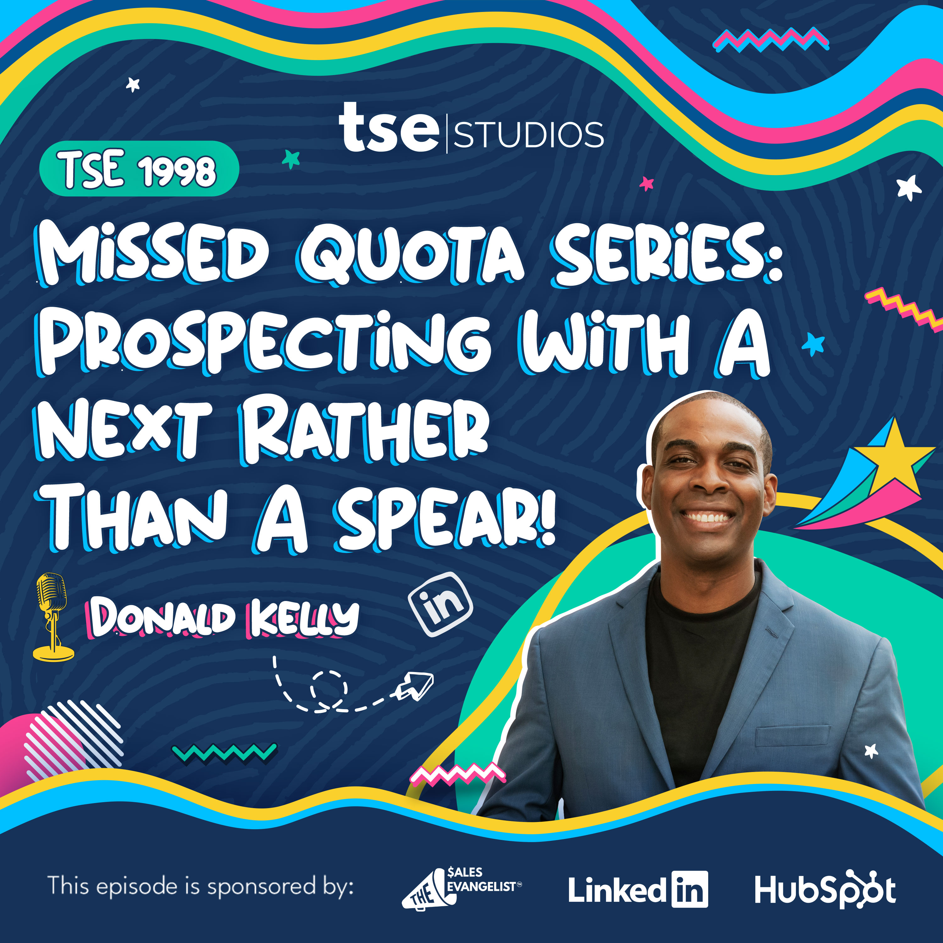 Missed Quota Series: Prospecting With A Next Rather Than A Spear! | Donald C. Kelly - 1998