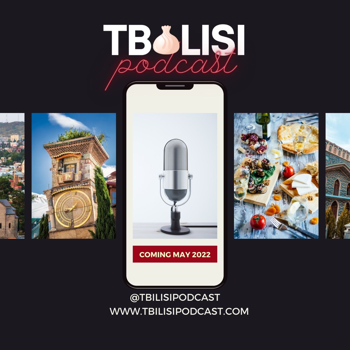 Tbilisi Podcast - Coming May 4th