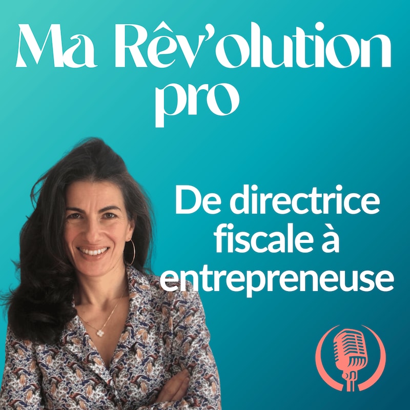 Artwork for podcast Ma Rêv'olution pro