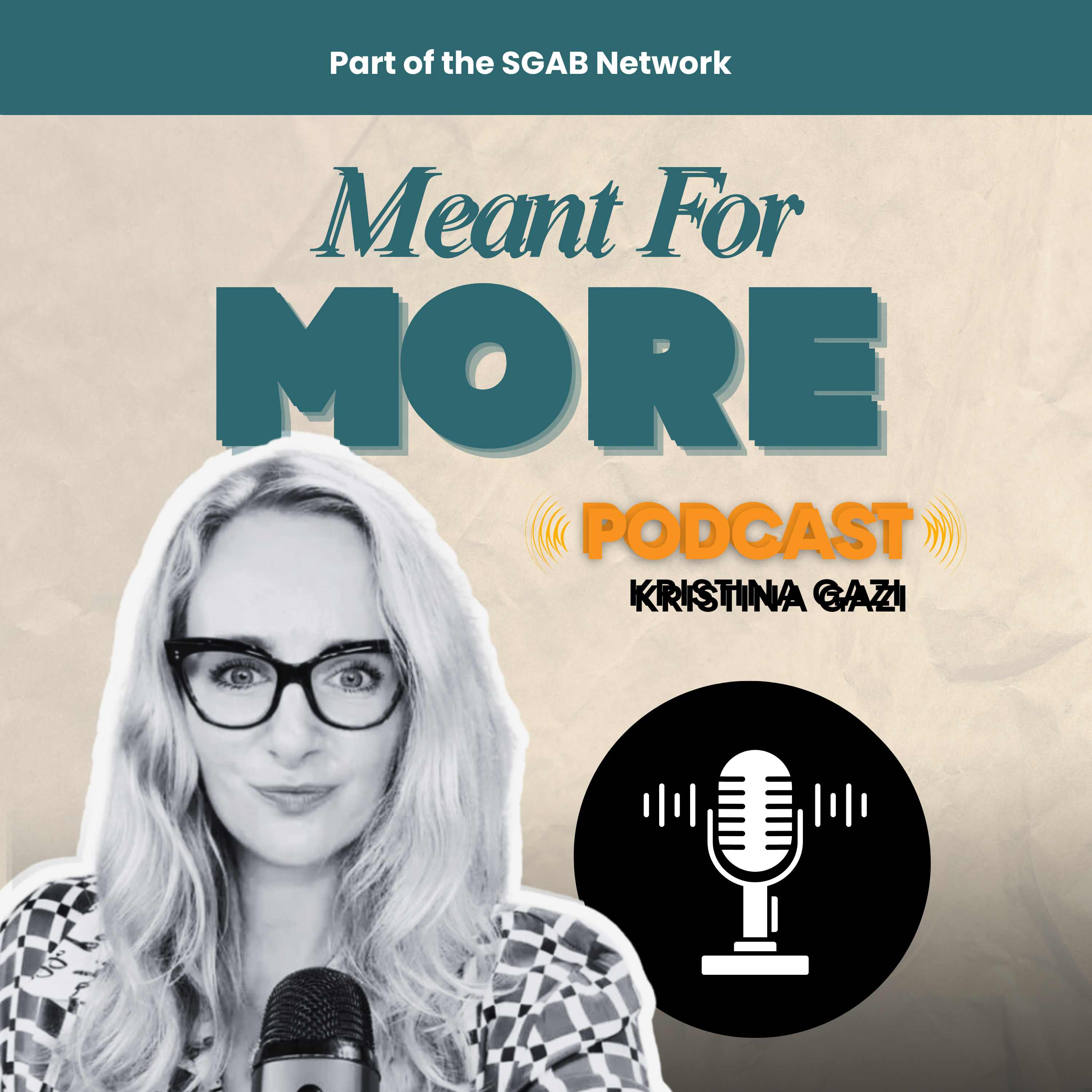 Artwork for Meant for More with Kristina Gazi