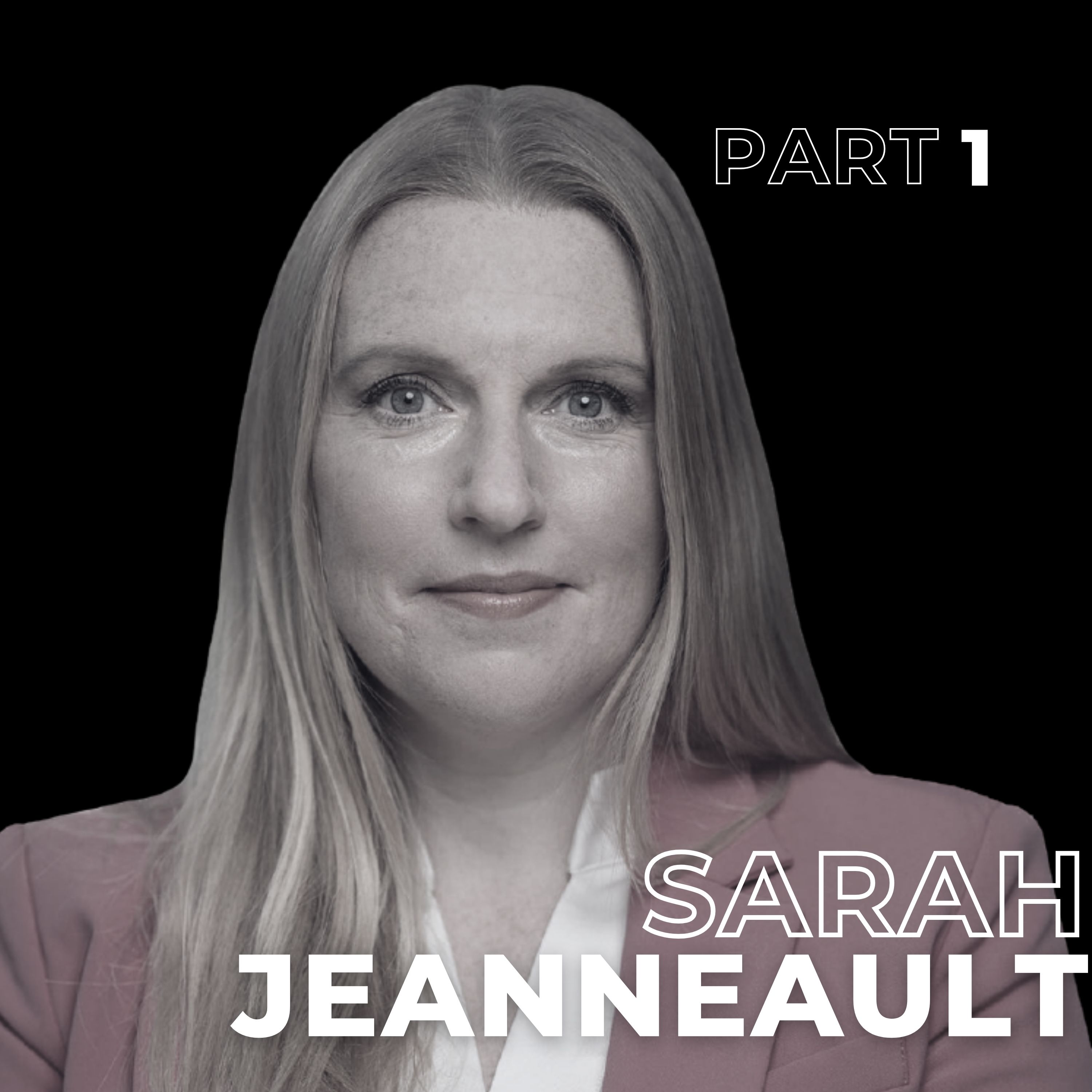 125: Financial Literacy, Education Gaps, and Reinventing Yourself with Sarah Jeanneault
