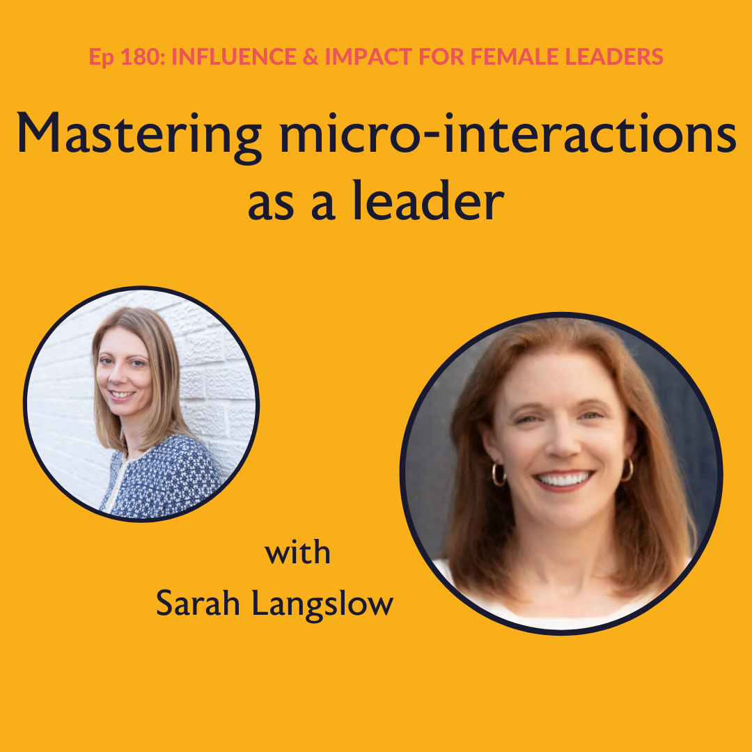 Ep 180 - Mastering Micro-interactions as a Leader with Sarah Langslow episode artwork