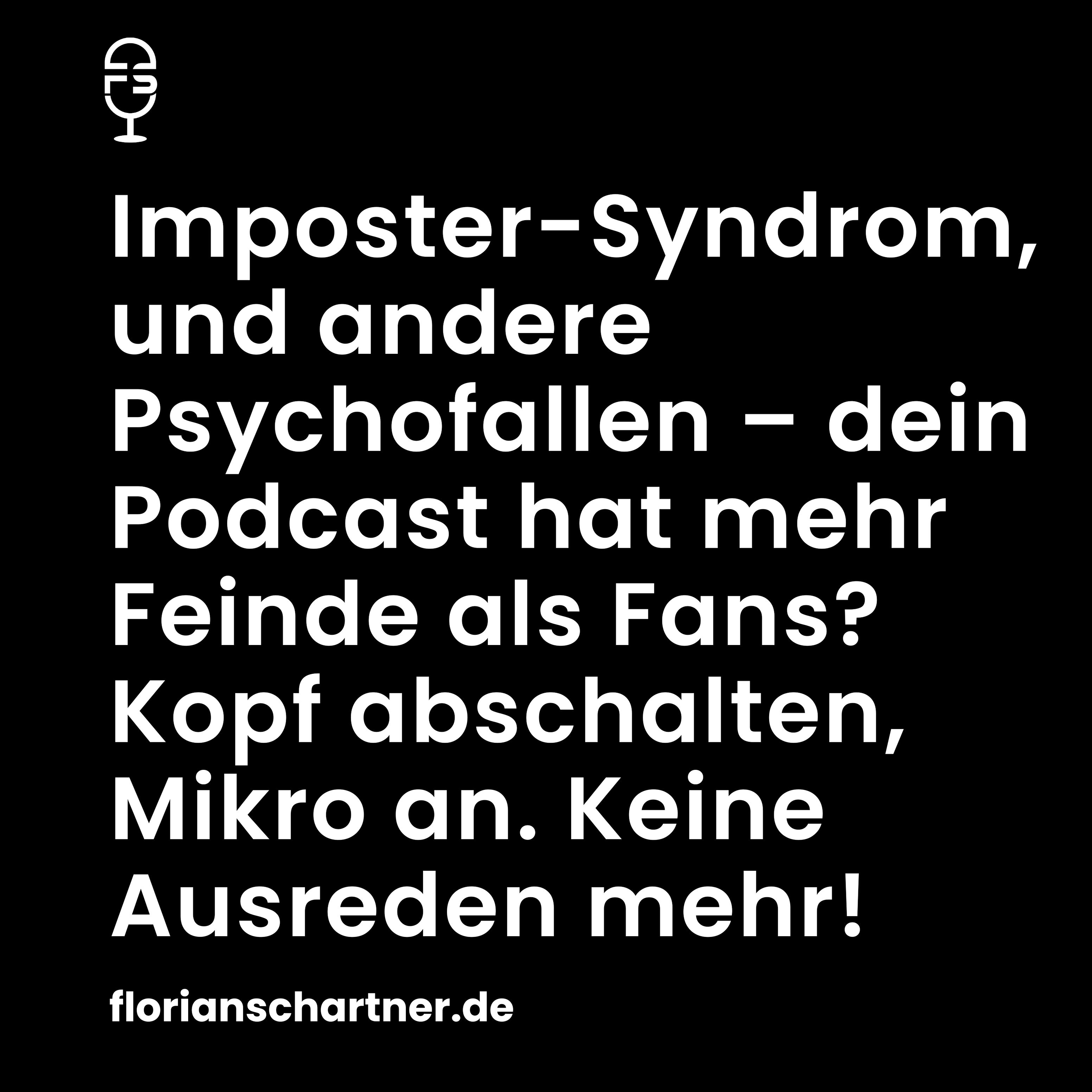 Der geile Podcast - Podcast starten I Marketing I Kunden gewinnen I Technik I Konzept I Trends - mit Florian Schartner