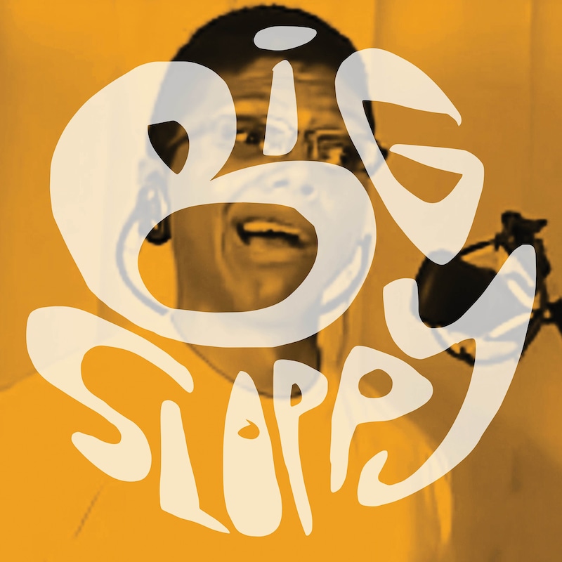 Artwork for podcast Big Sloppy