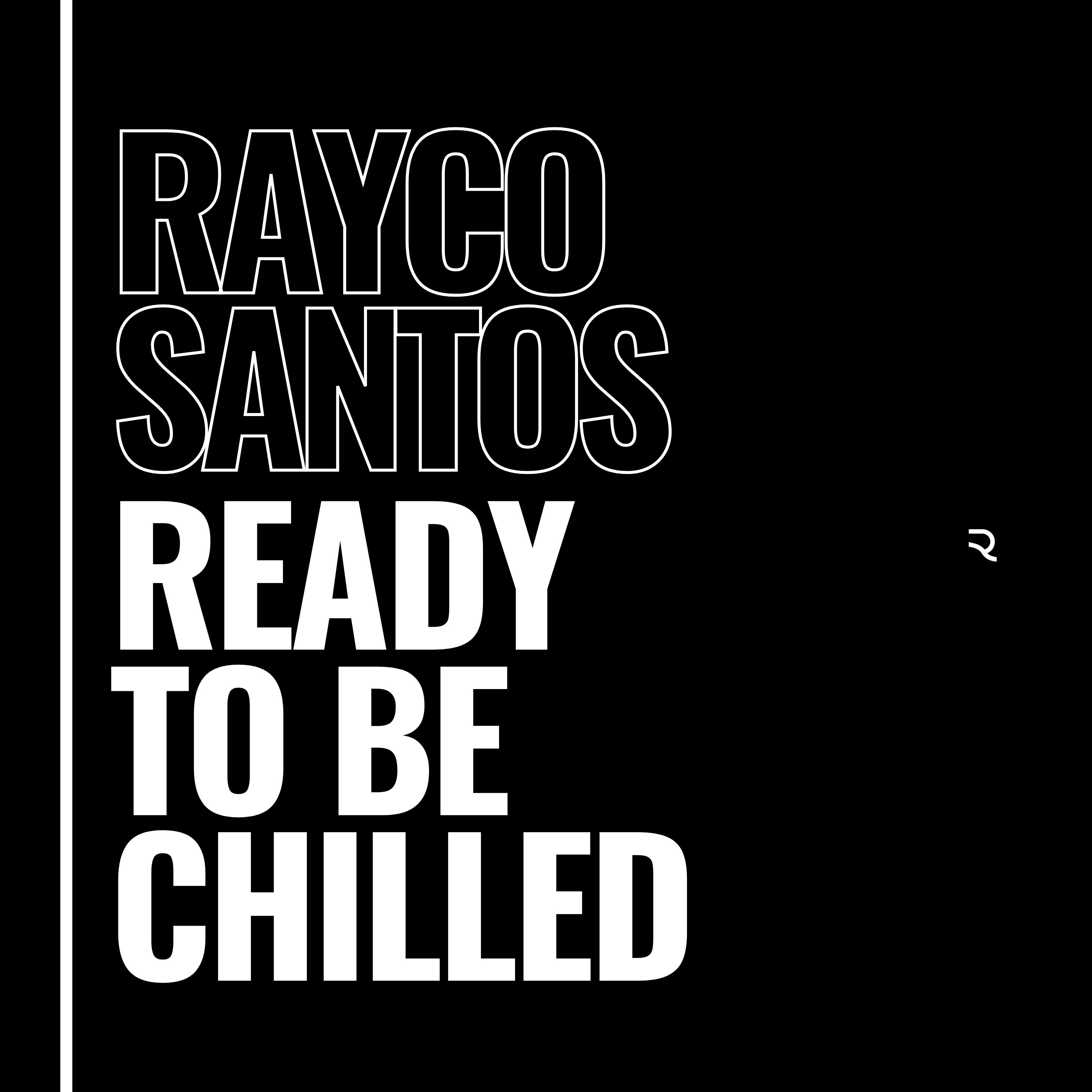 READY To Be CHILLED Podcast 322 mixed by Rayco Santos episode artwork