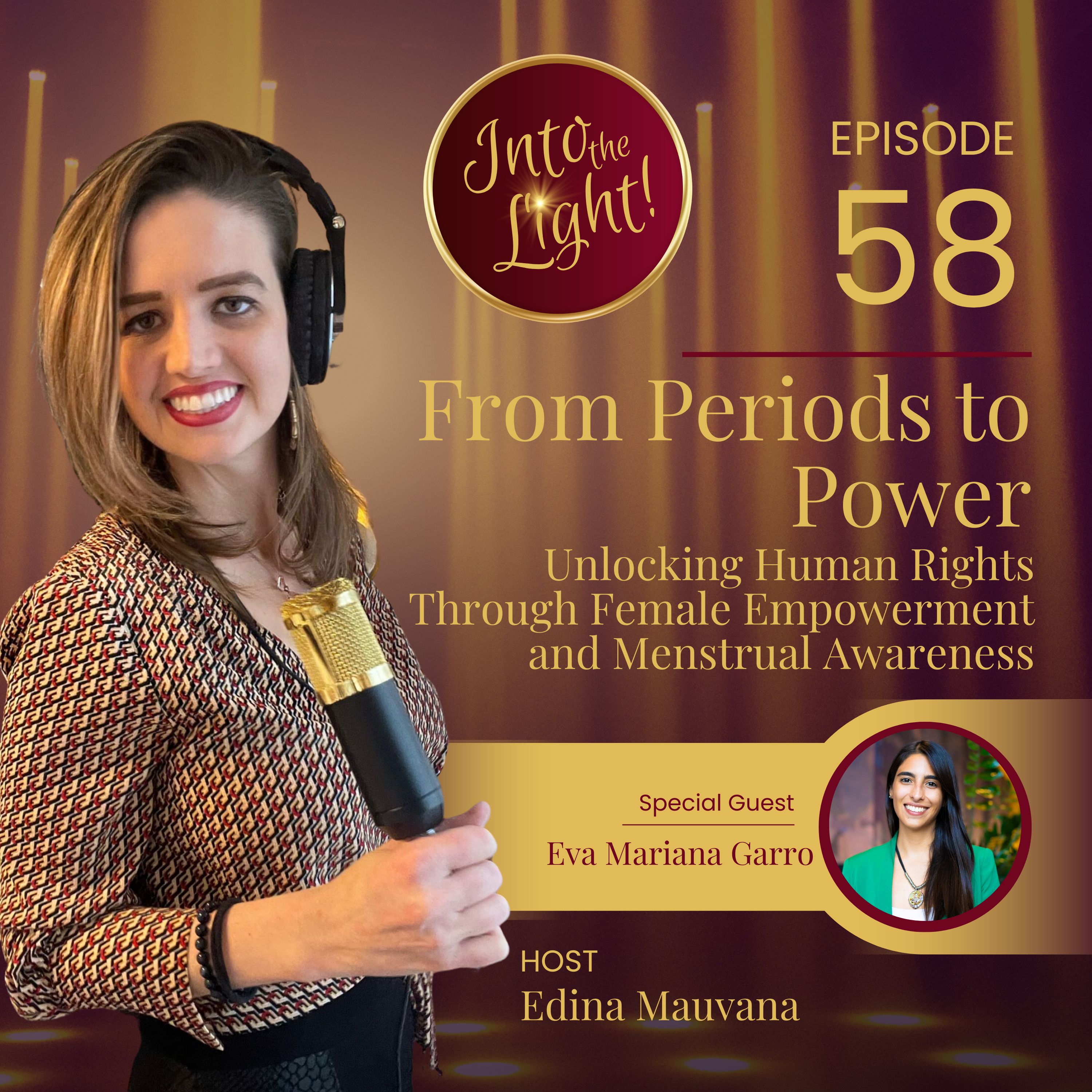 Into the Light! with Edina Mauvana