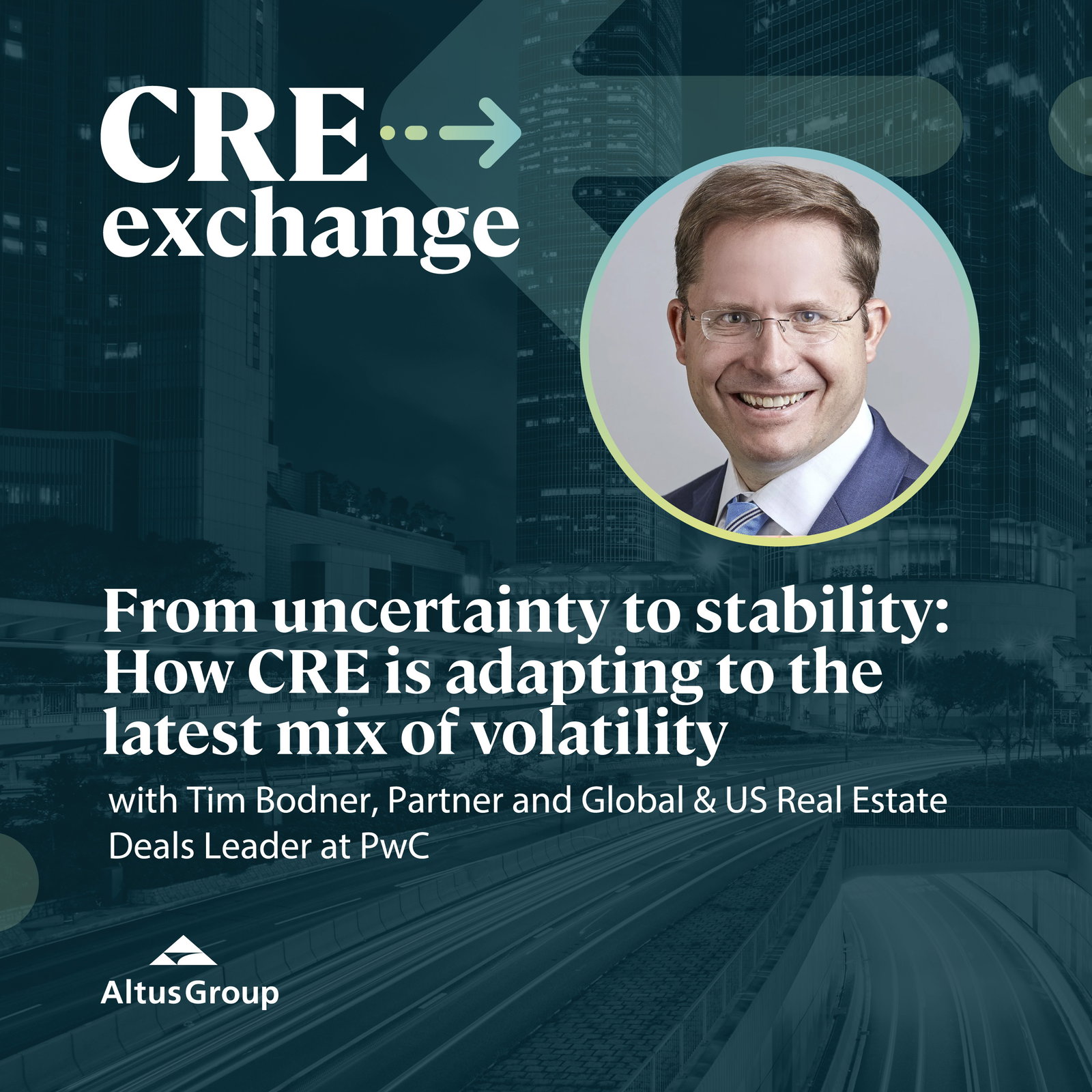 From uncertainty to stability: How CRE is adapting to the latest mix of volatility episode artwork