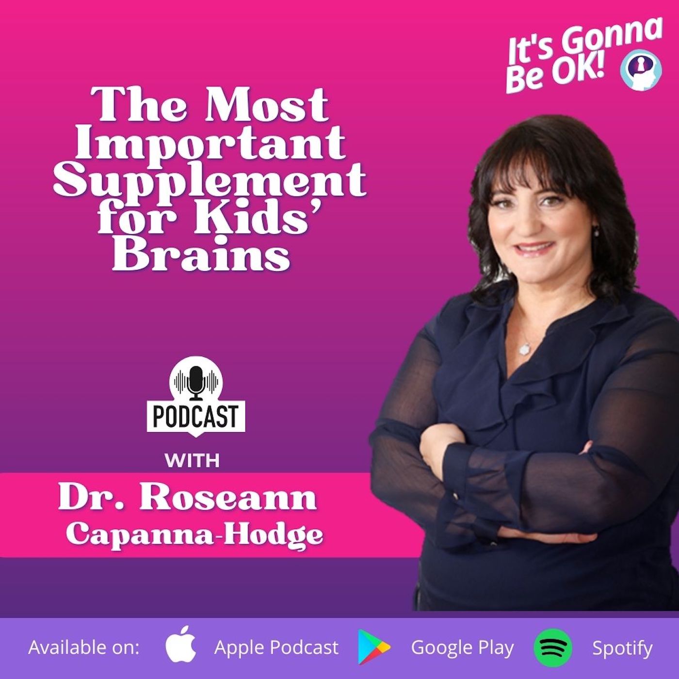 59: The Most Important Supplement for Kids' Brains