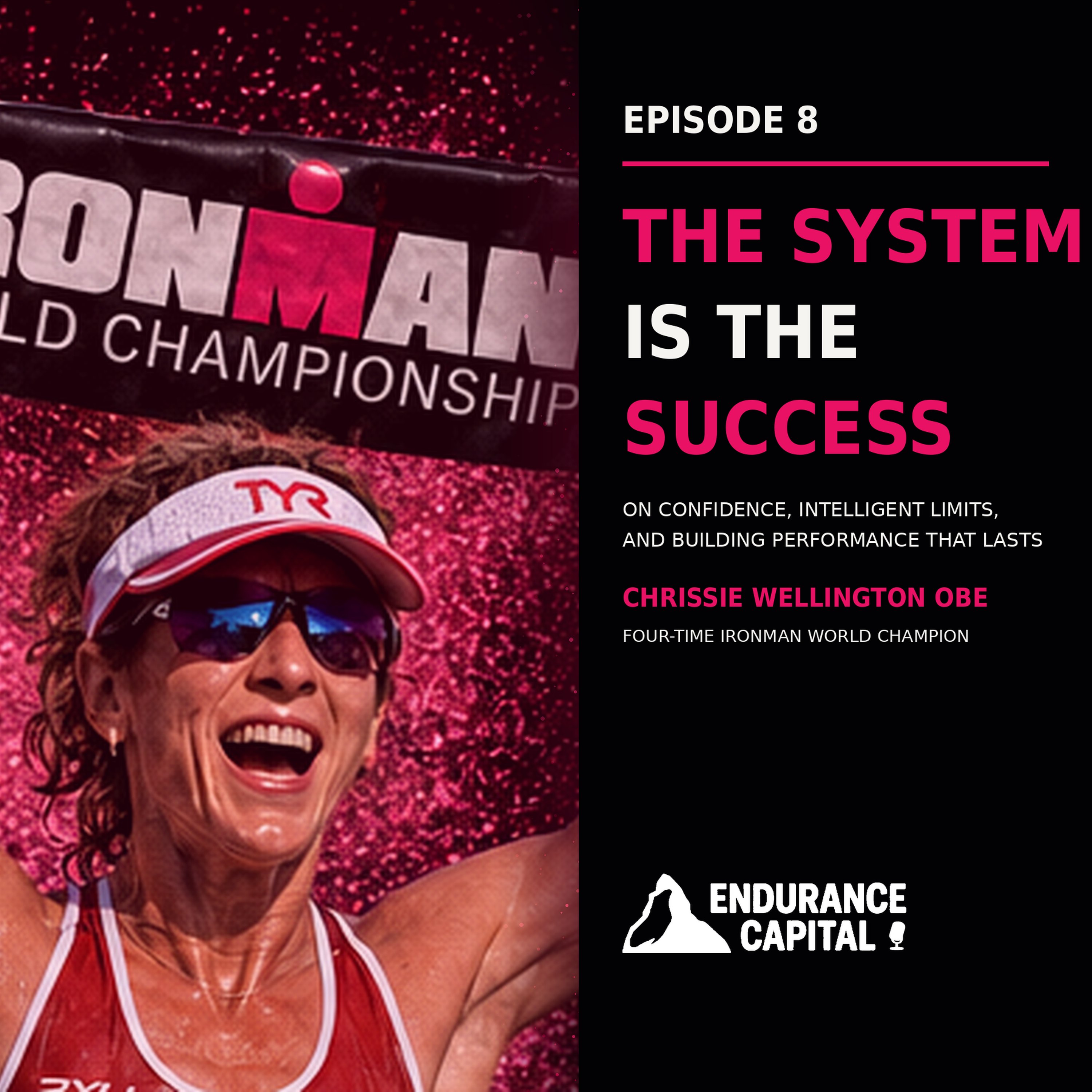 🎙 Endurance Capital | The System Is the Success with Chrissie Wellington OBE episode artwork