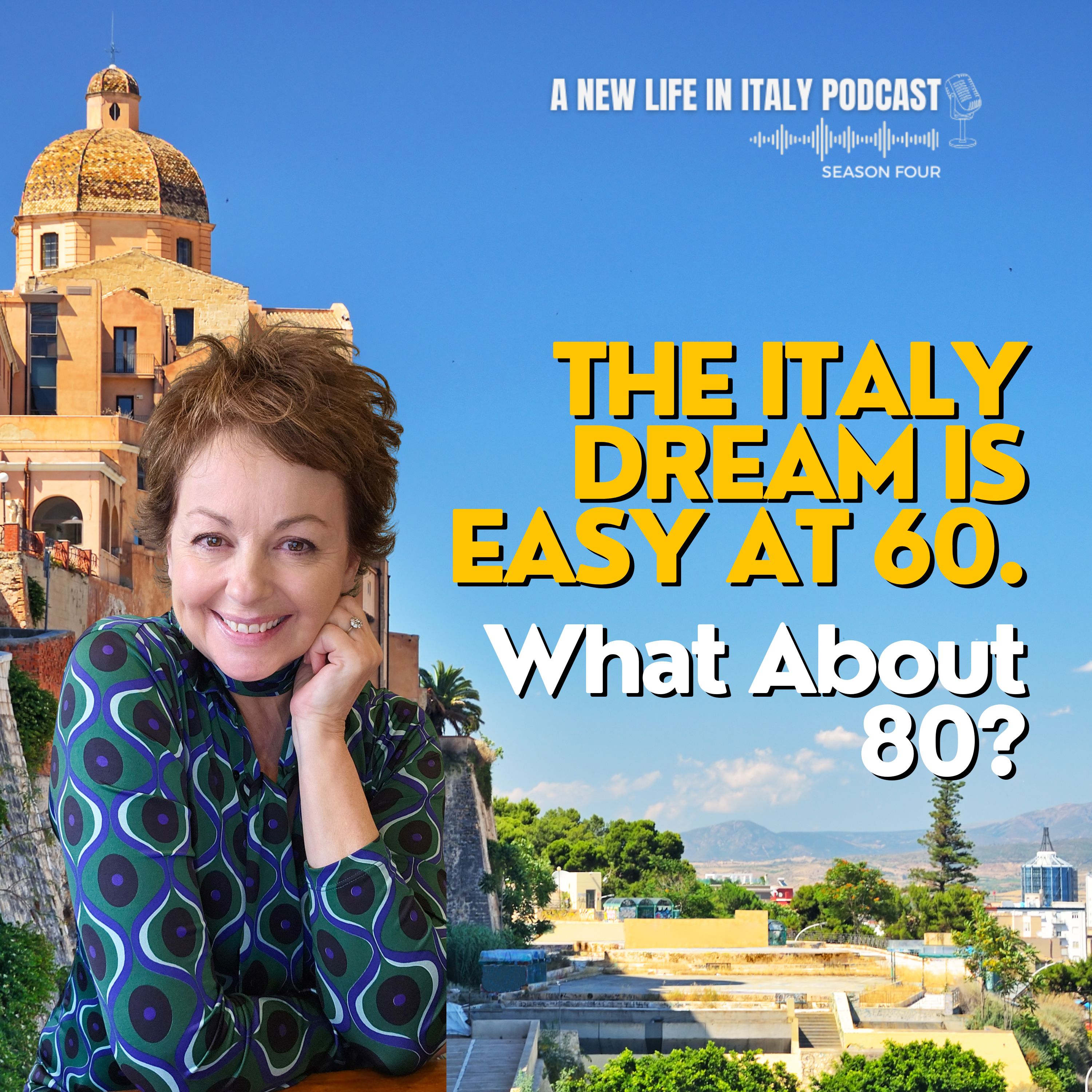 The Italy Dream Is Easy at 60. What About 80? The Italy Dream Is Easy at 60. What About 80?