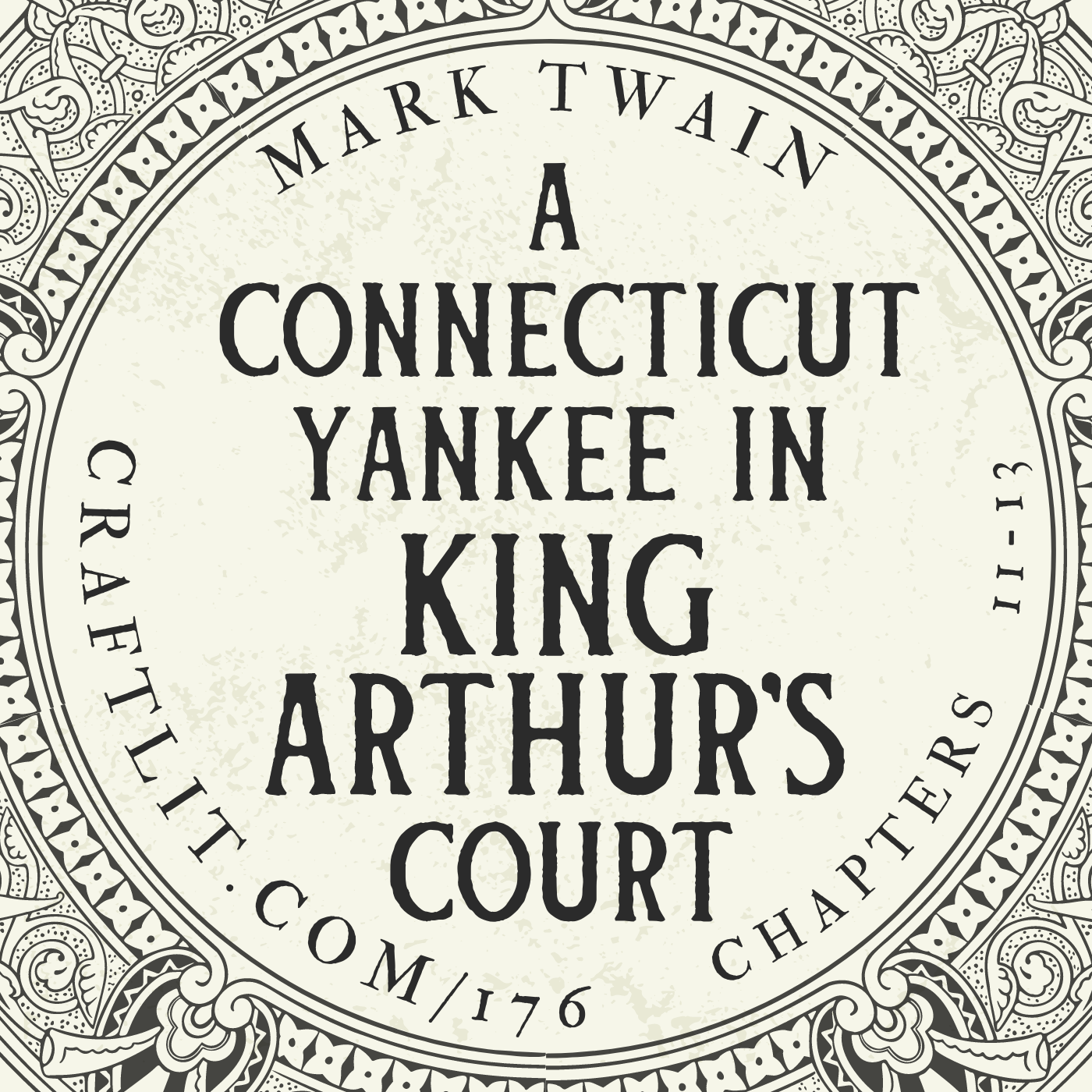 176: Chs 11-13 — A Connecticut Yankee in King Arthur's Court episode artwork