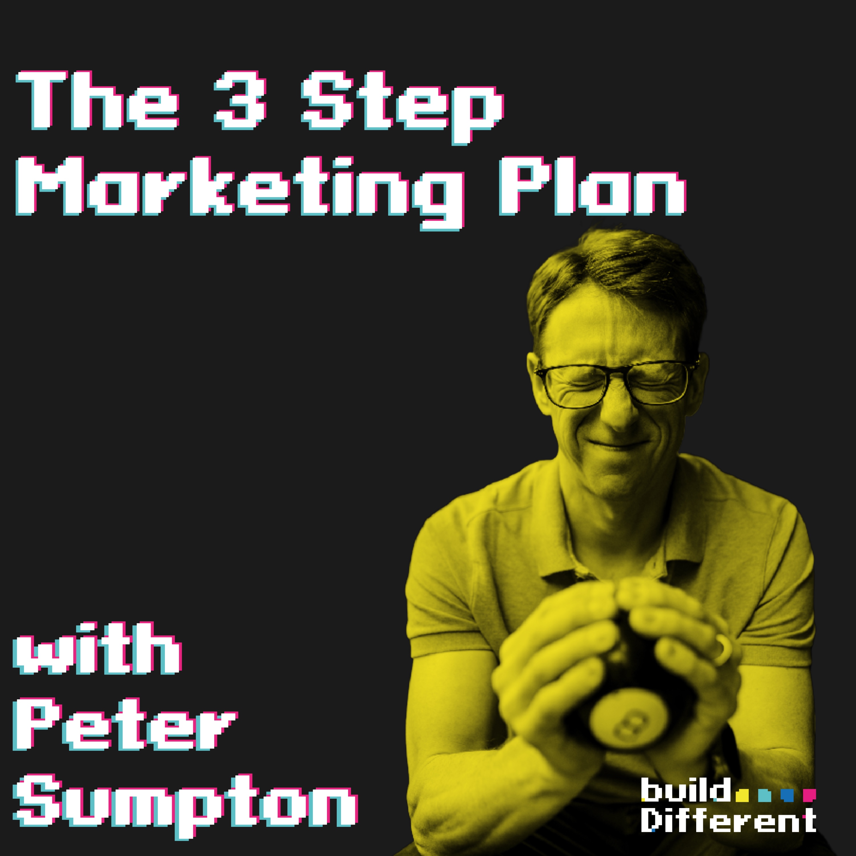 The 3 Step Marketing Plan