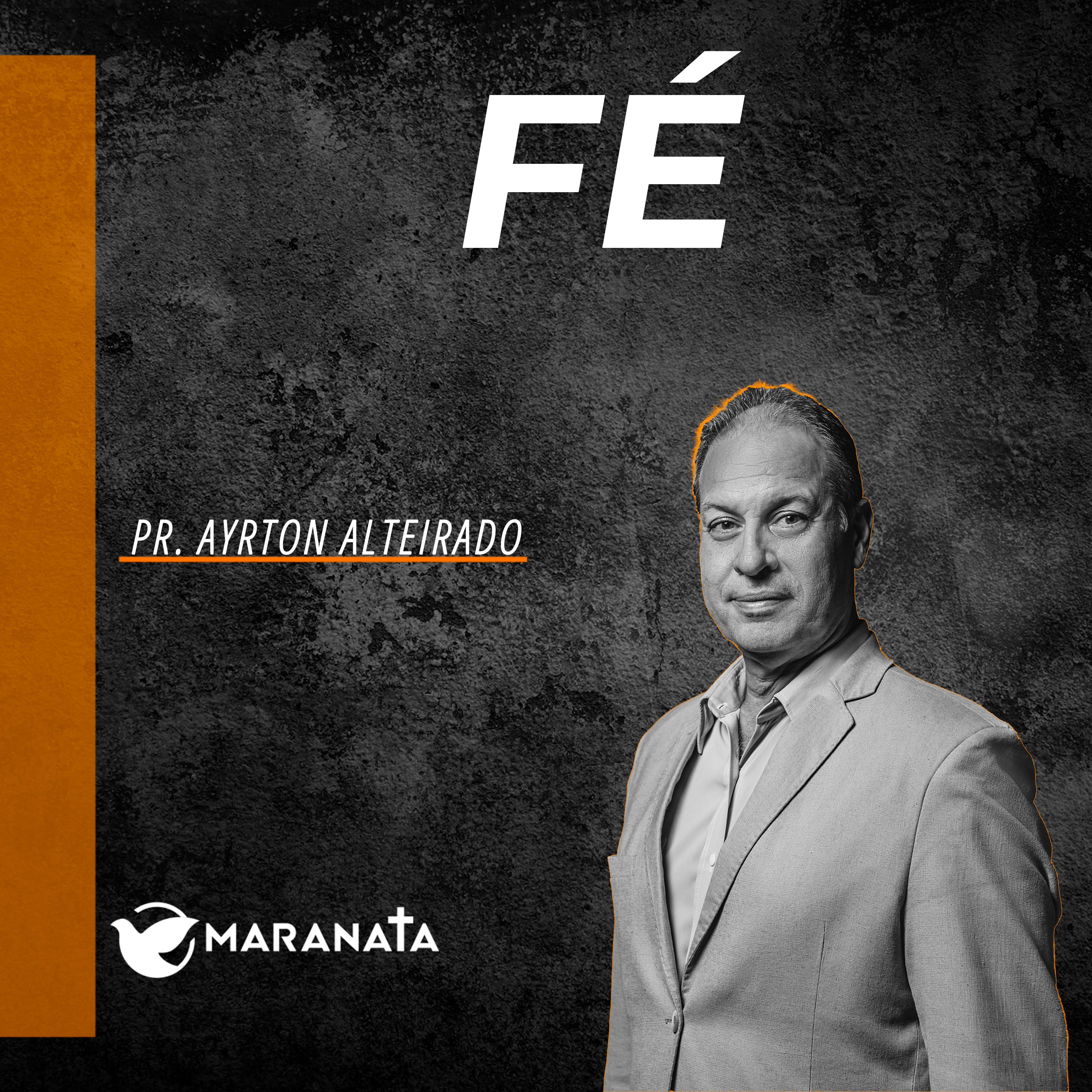 Fé - Pr. Ayrton Alteirado episode artwork