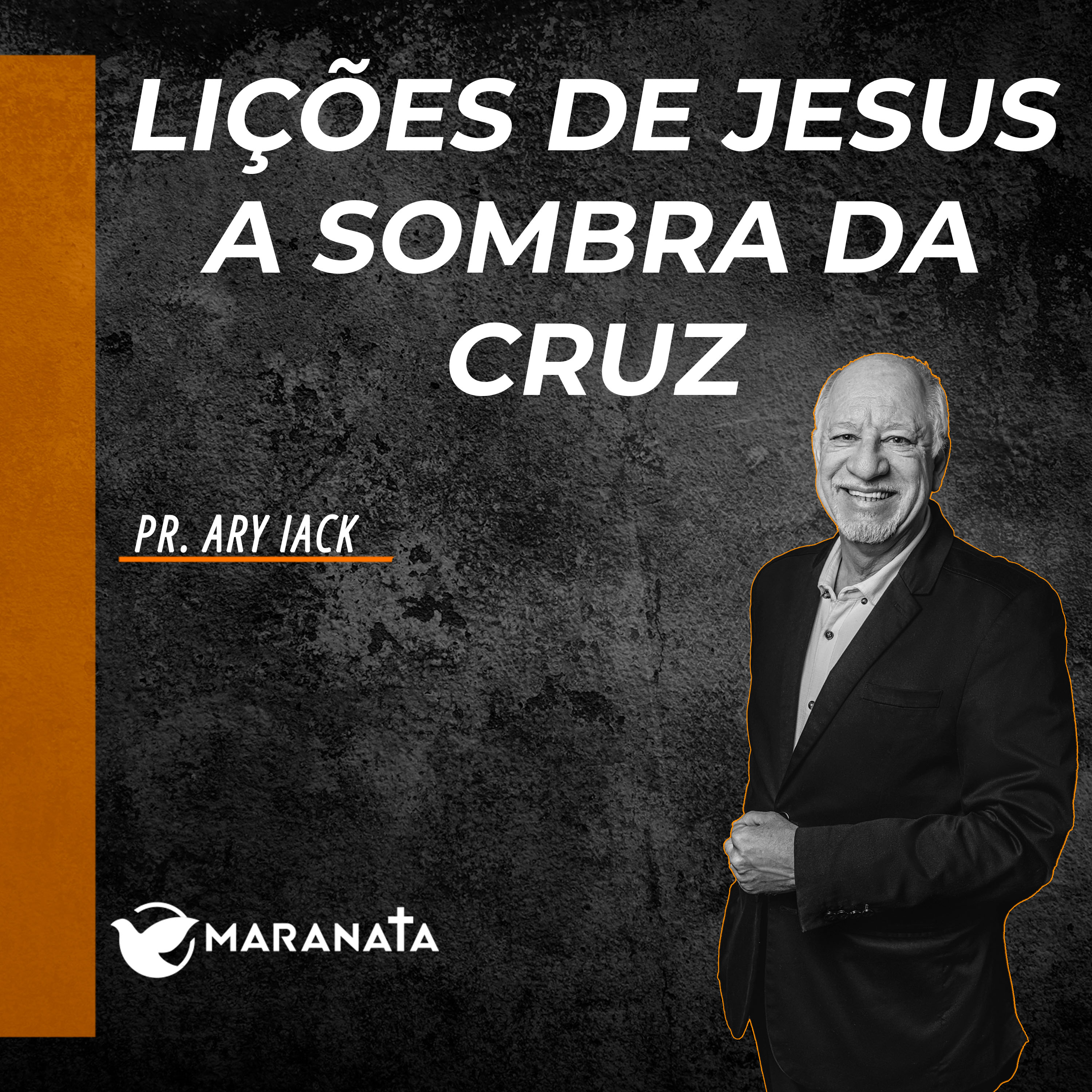 Lições de Jesus a sombra da cruz - Pr. Ary Iack episode artwork