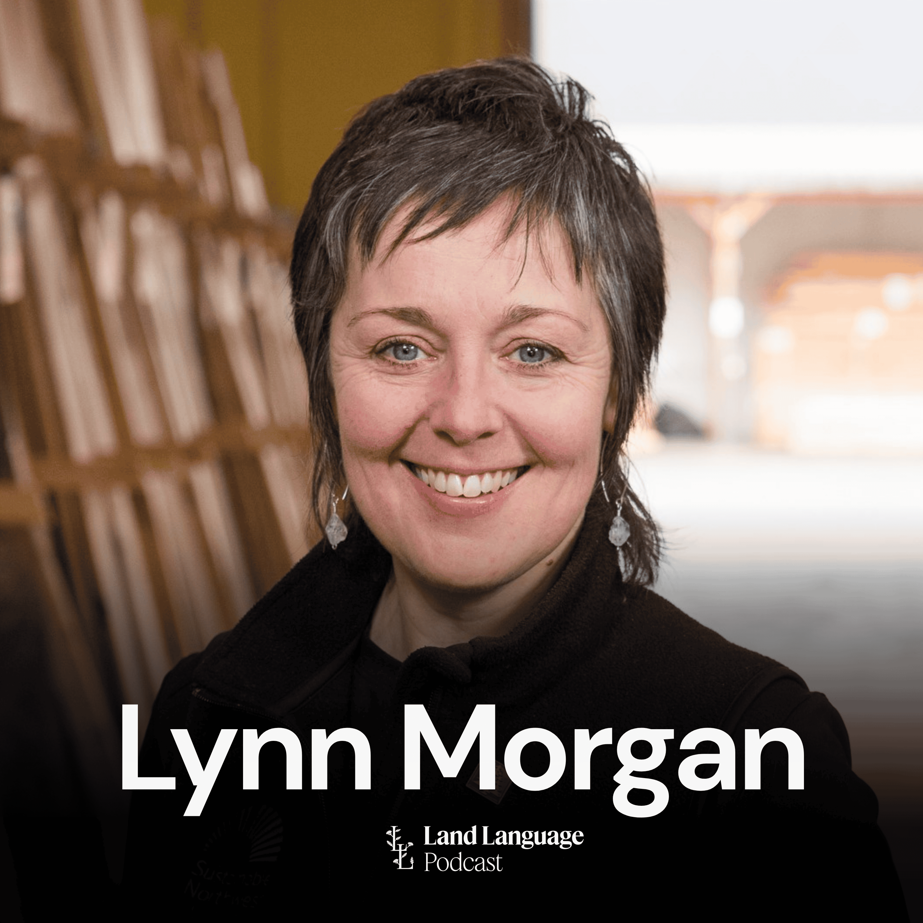 Sustainable Wood Practices That Restore Ecosystems with Lynn Morgan episode artwork