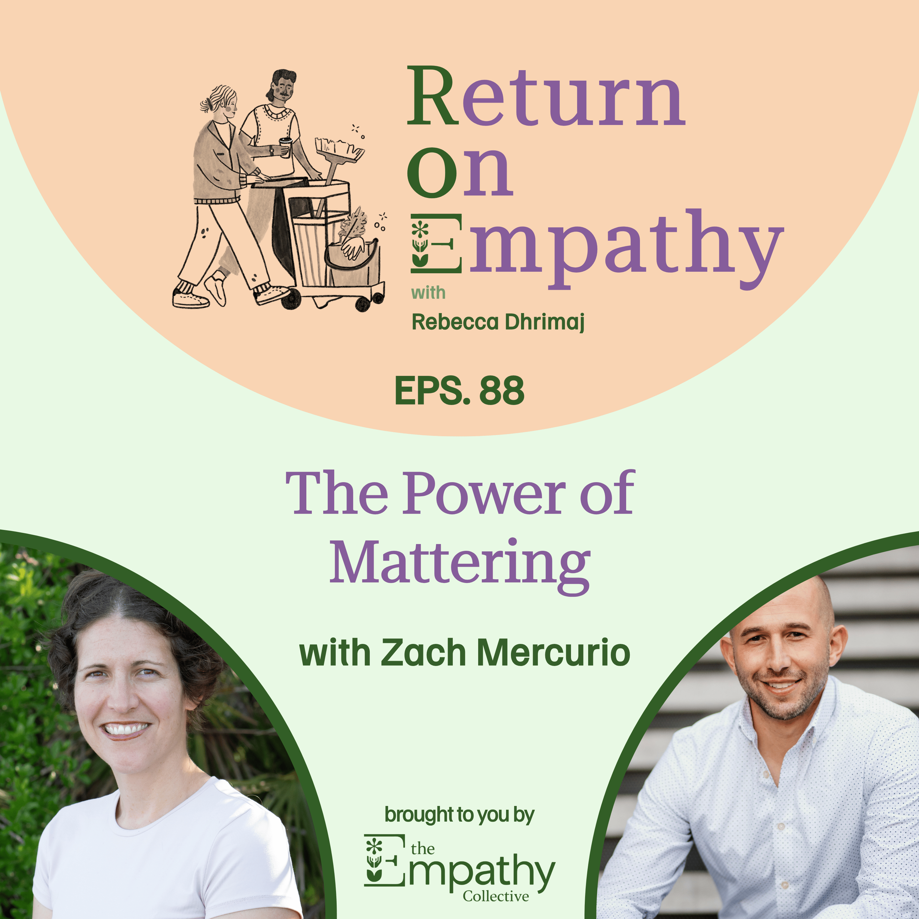 The Power of Mattering with Dr. Zach Mercurio episode artwork