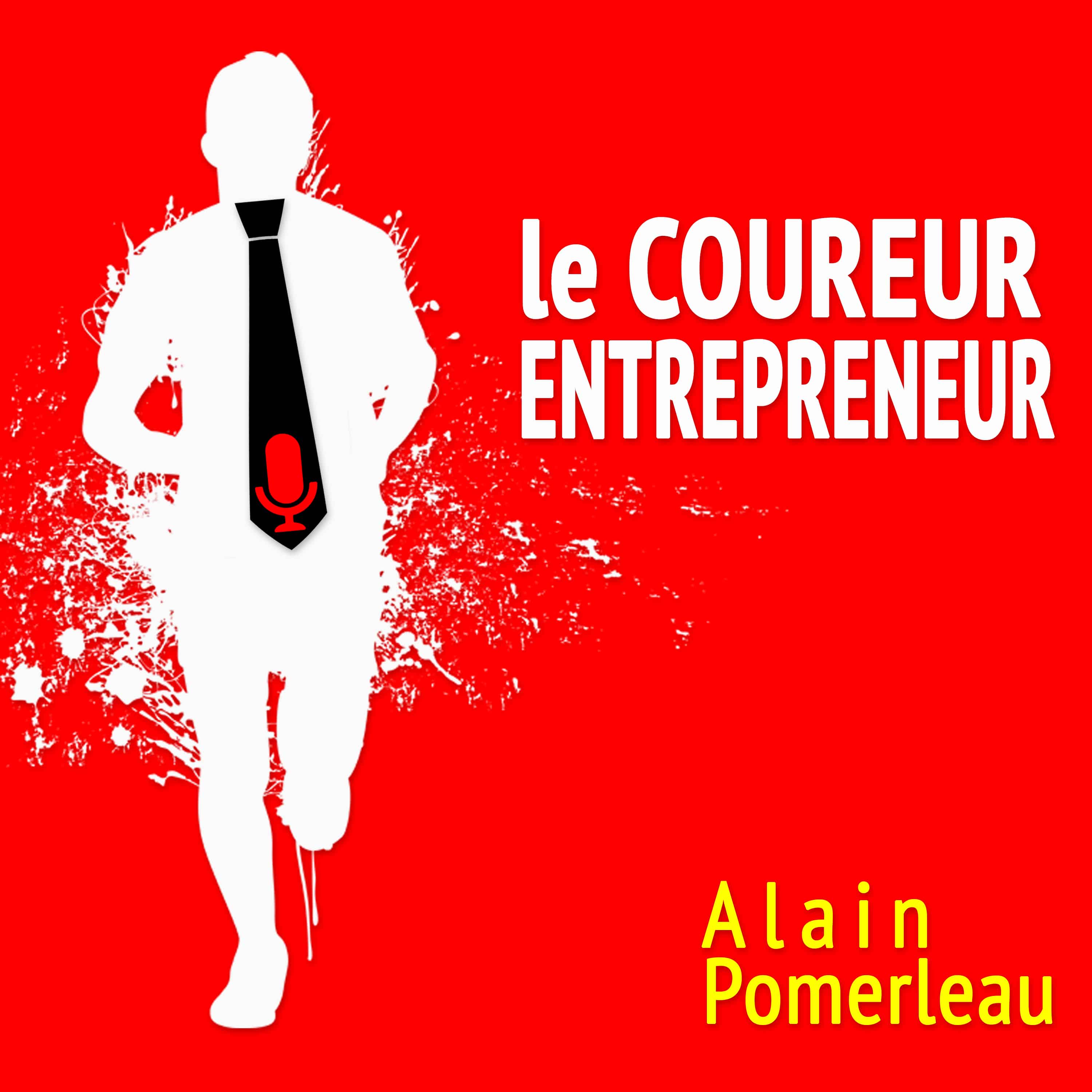 Show artwork for Le Coureur Entrepreneur