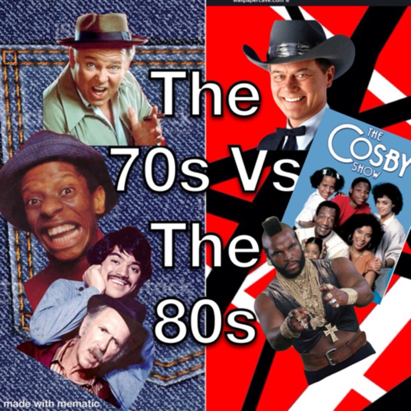 Artwork for podcast The 70s vs The 80s