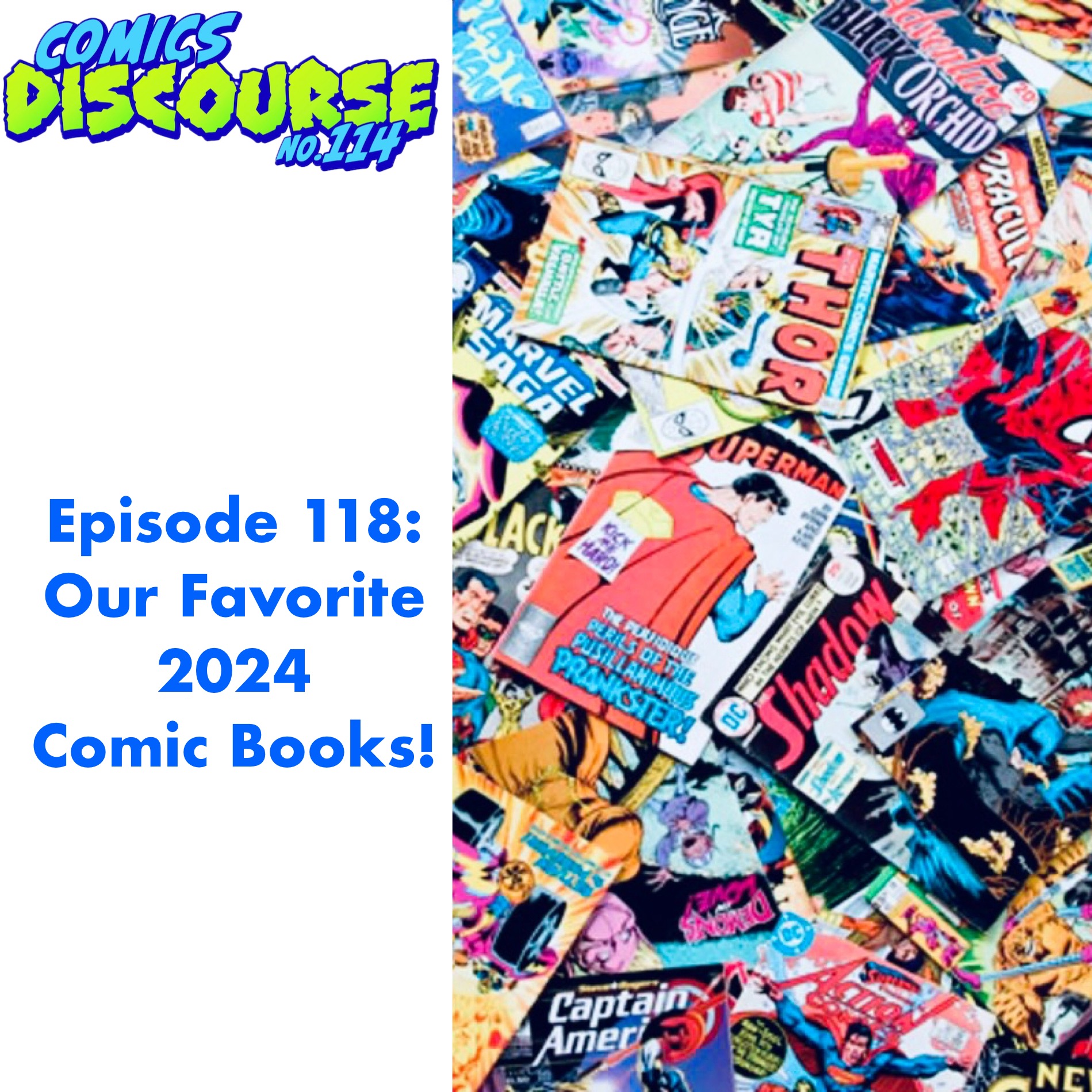 Episode 118: Our 2024 Favorite Comic Books!!!