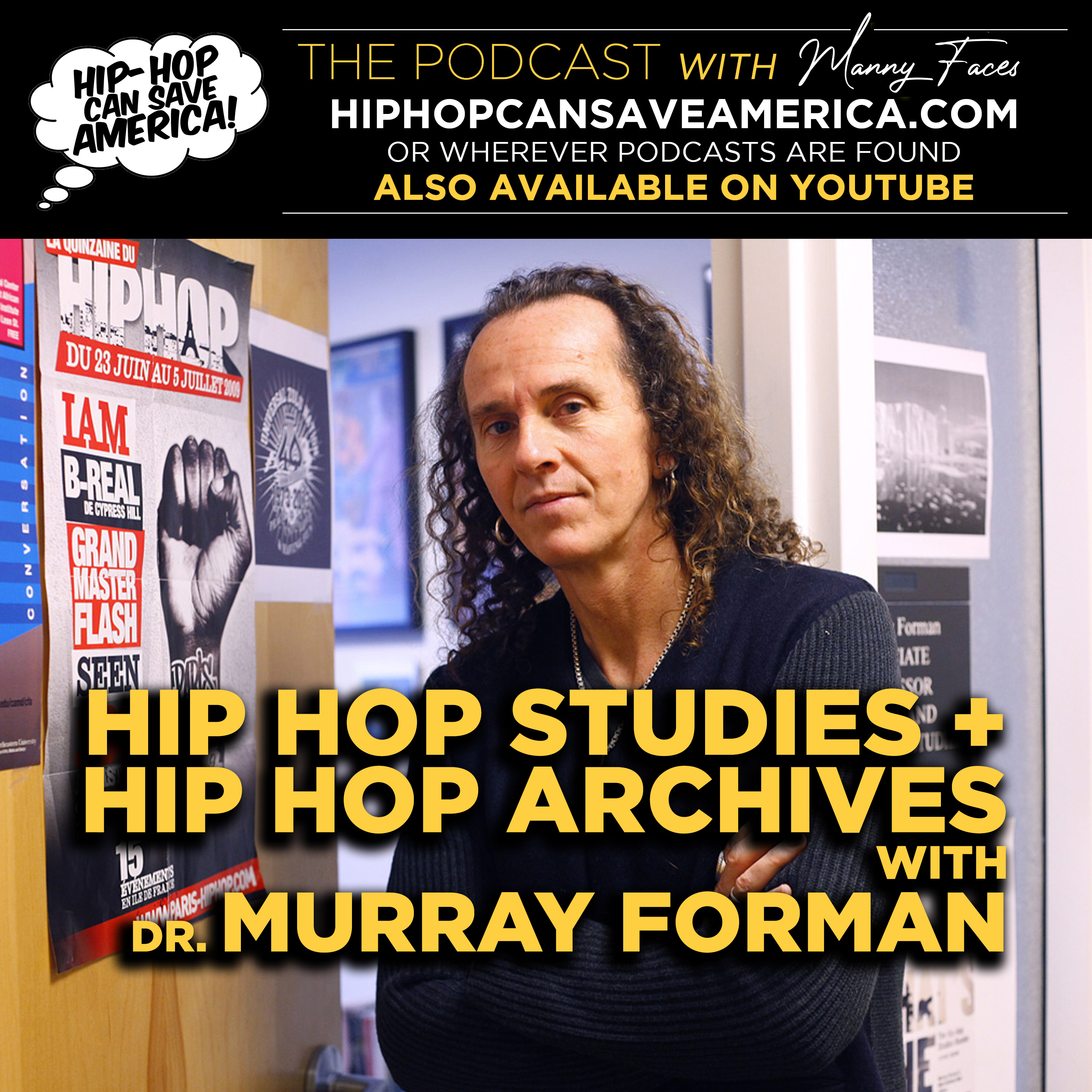 Hip Hop Studies x Hip Hop Archiving with Dr. Murray Forman episode artwork