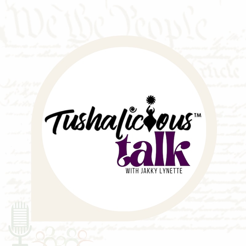 Artwork for podcast Tushalicious Talk