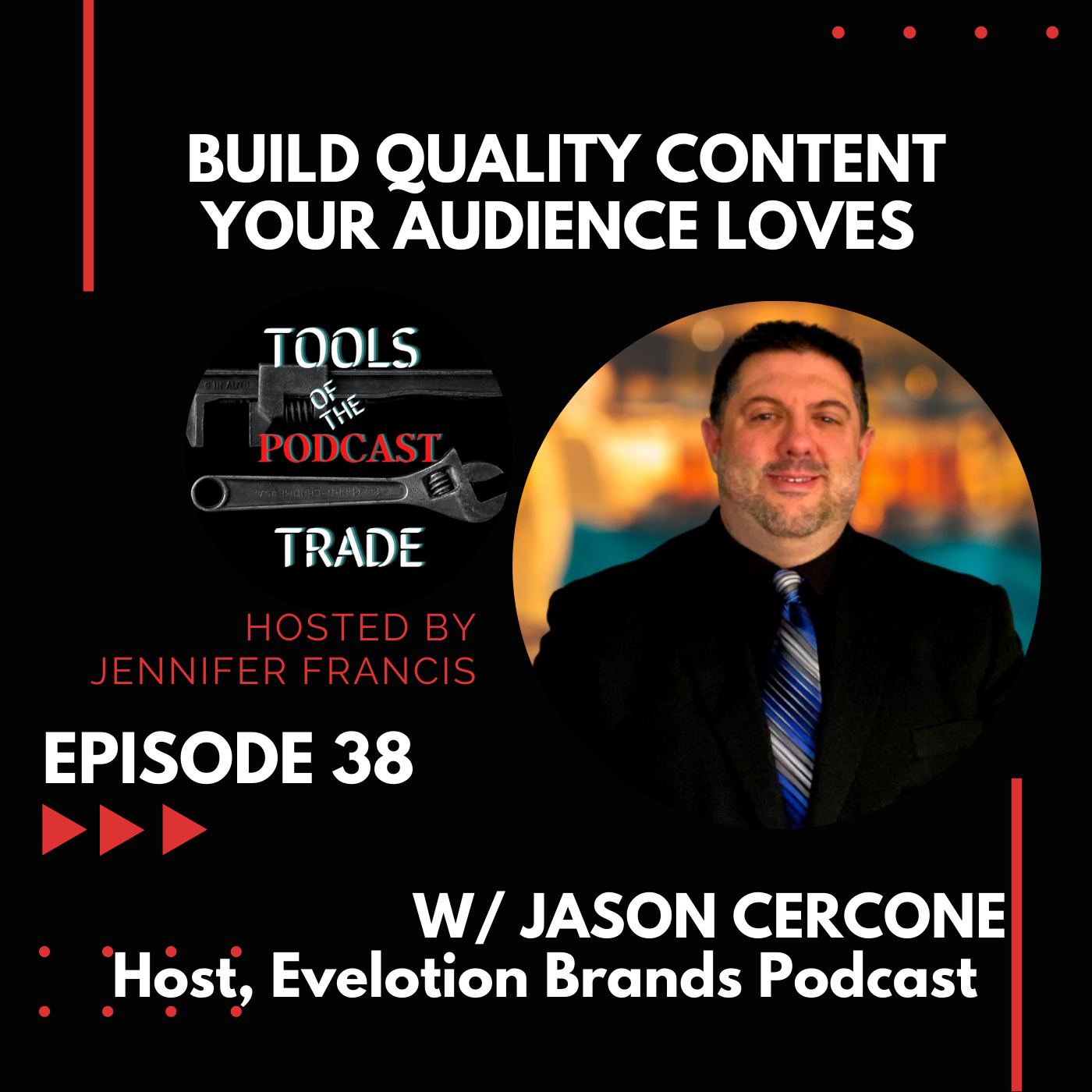 Build Quality Content Your Audience Loves w/Jason Cercone