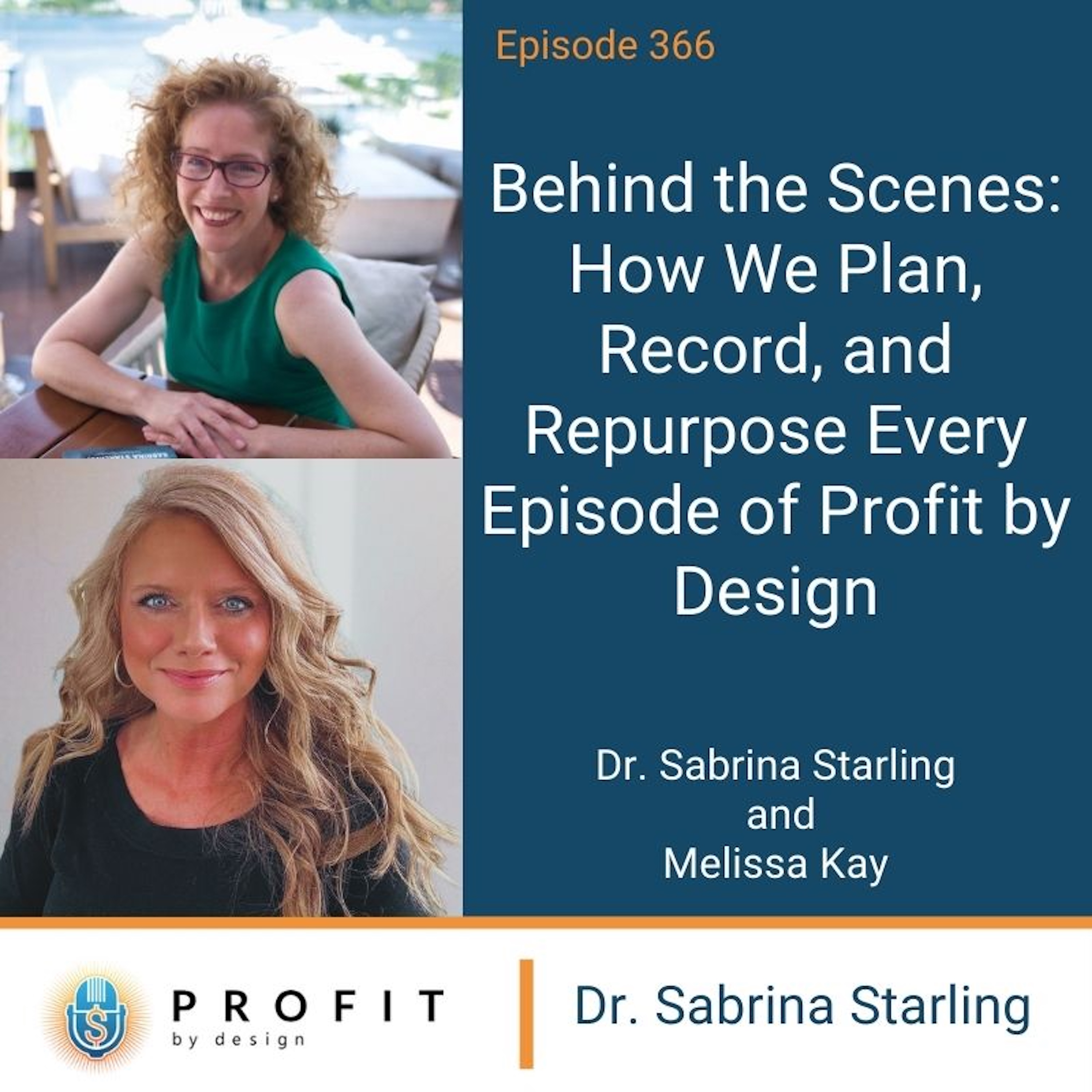 366: Behind the Scenes: How We Plan, Record, and Repurpose Every Episode of Profit by Design