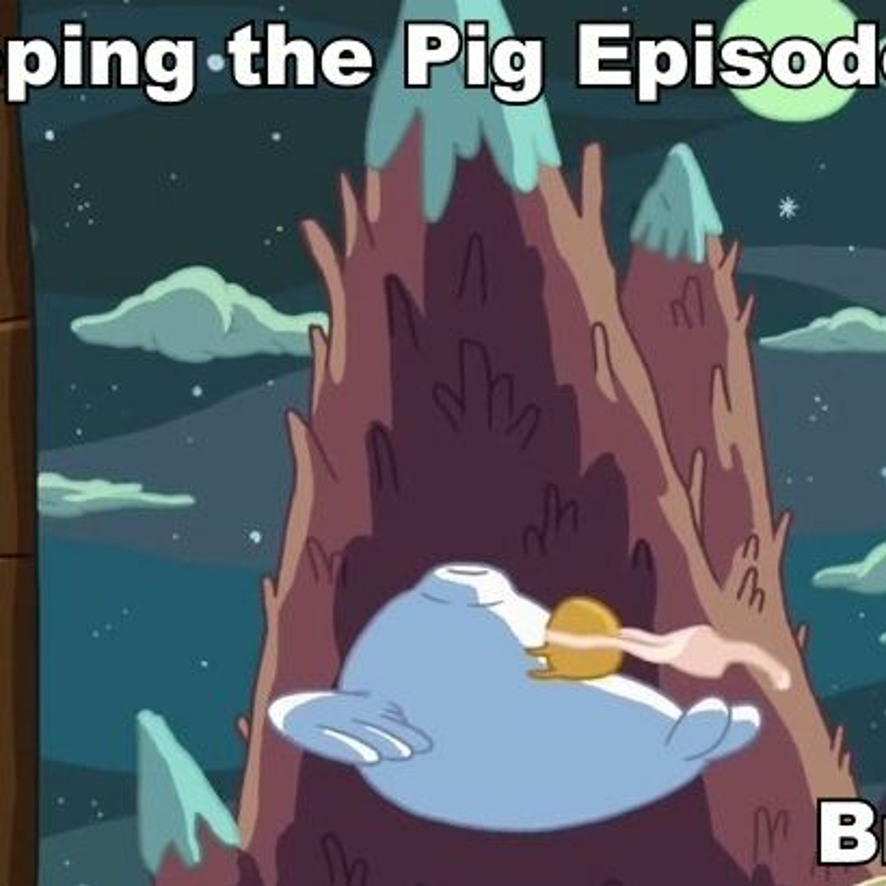 Flooping the Pig - An Adventure Time Podcast