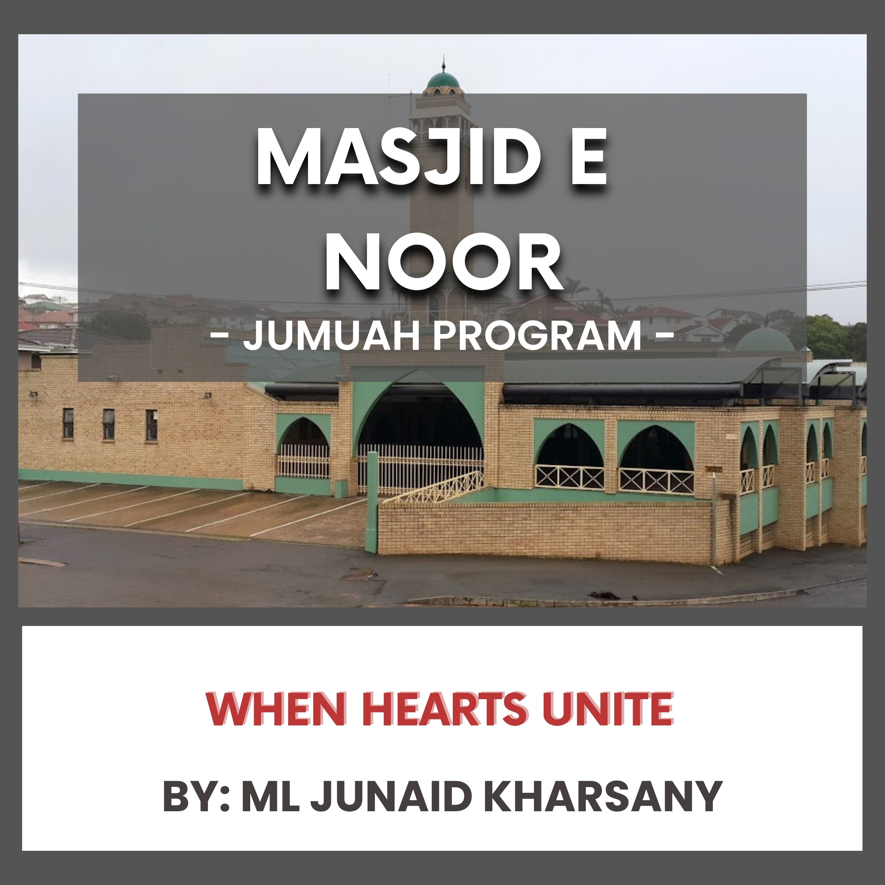 251107_When Hearts Unite by Ml Junaid Kharsany episode artwork
