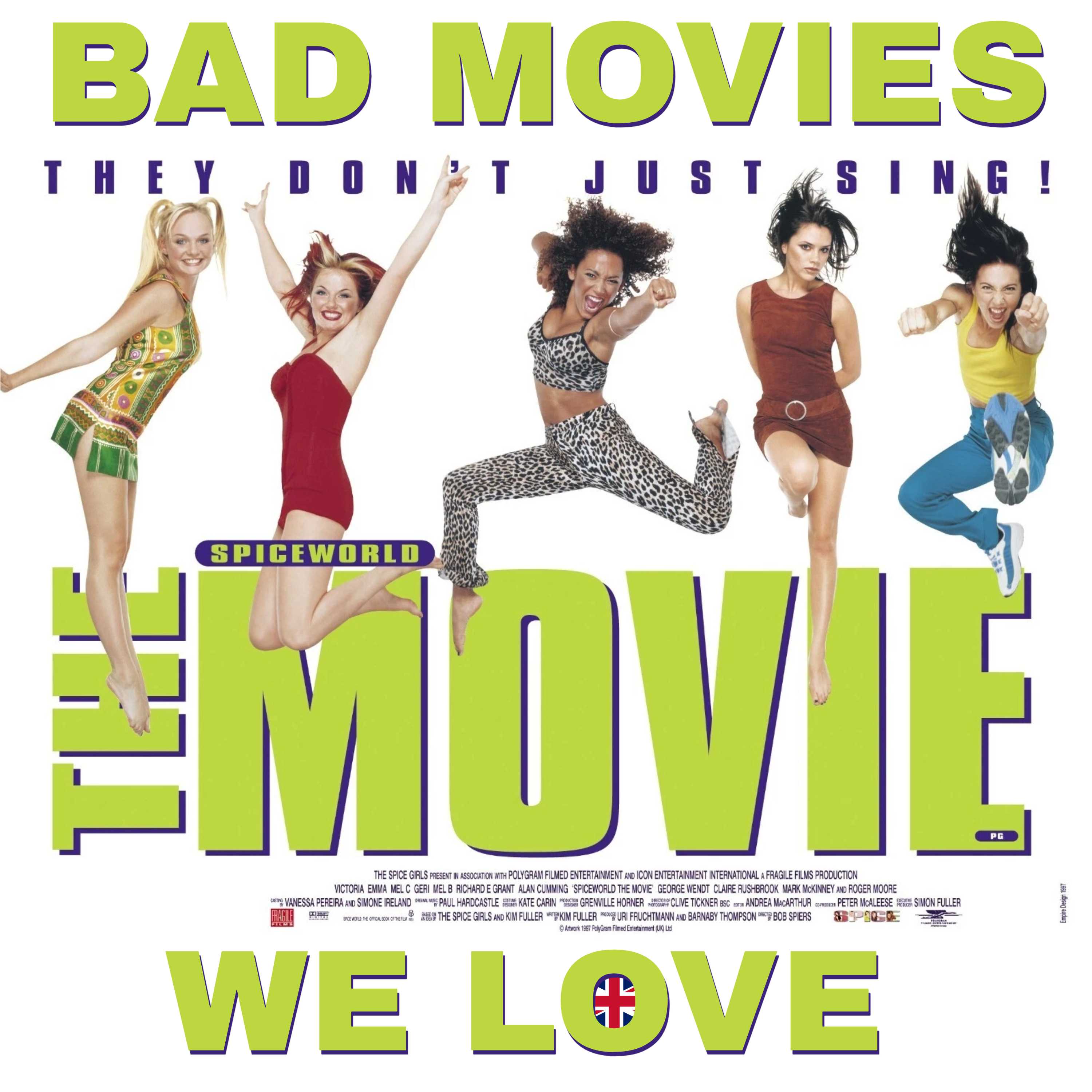 Bad Movies We Love